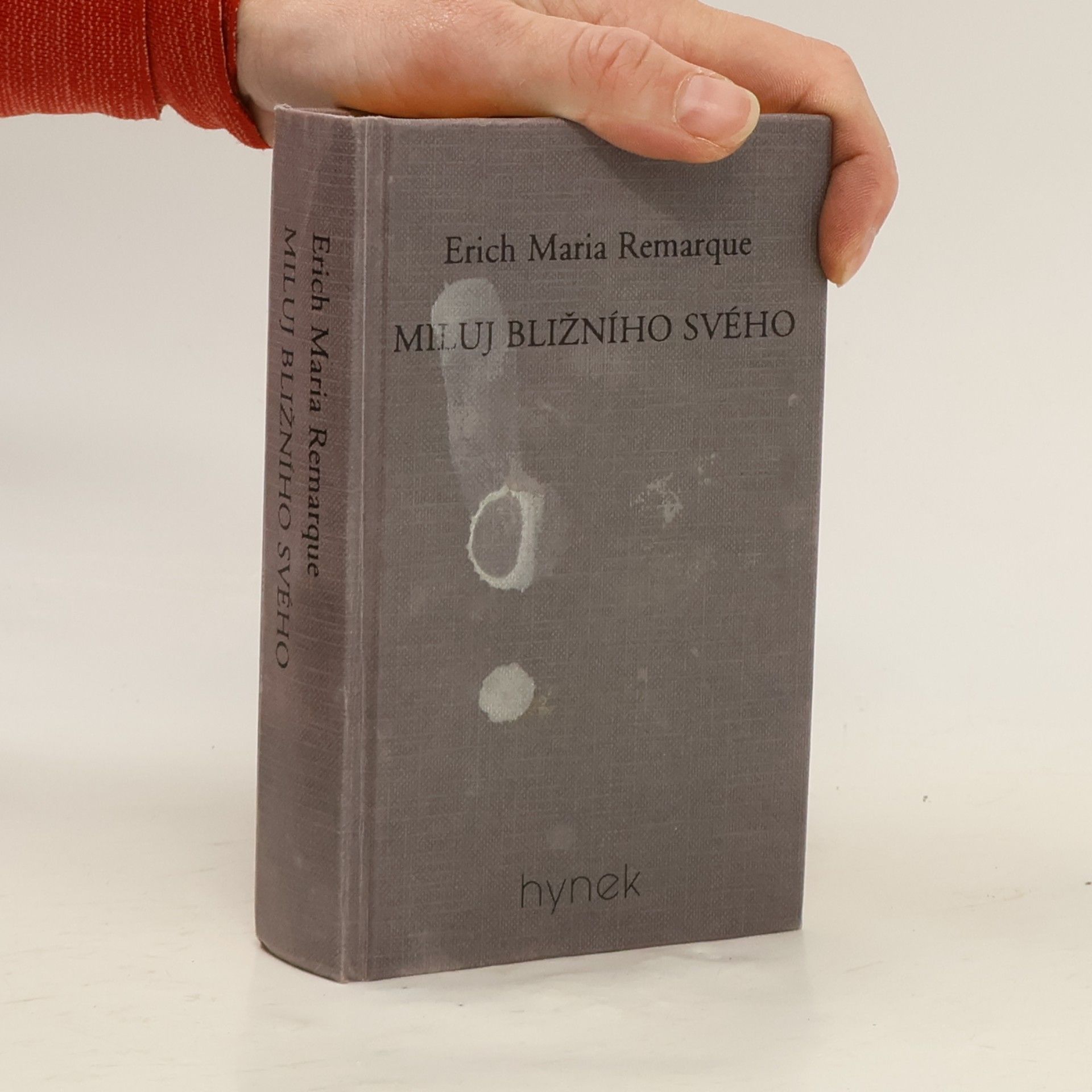 Erich Maria Remarque Miluj bližního svého