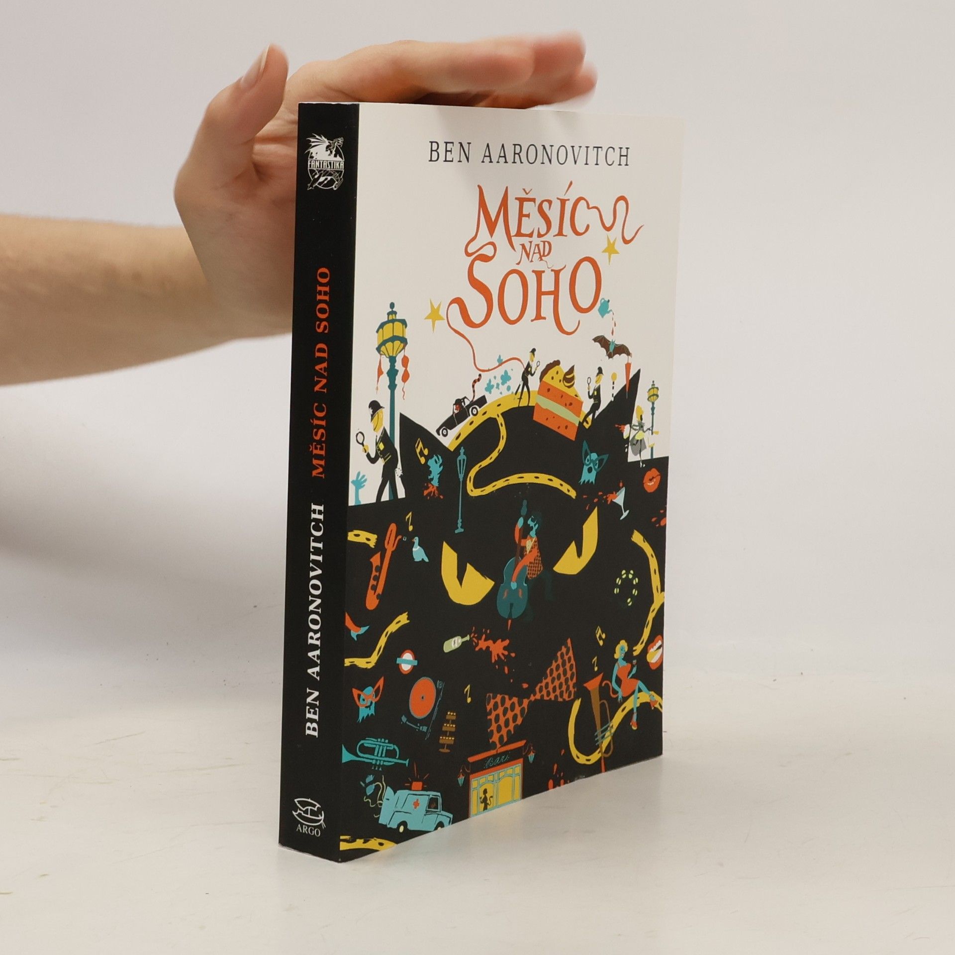 Ben Aaronovitch Měsíc nad Soho