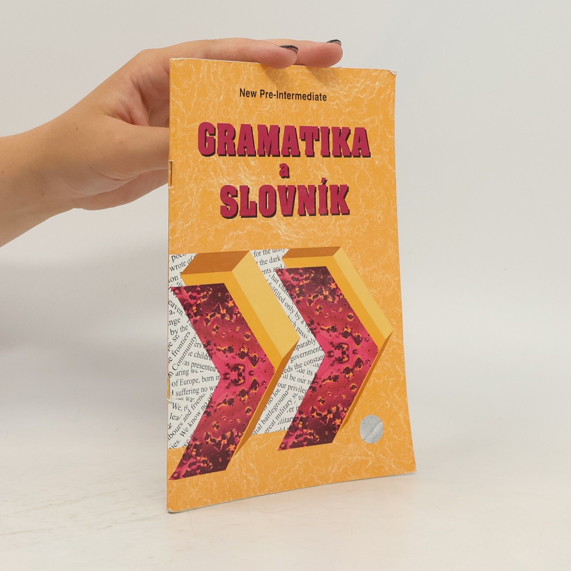 Zdeněk Šmíra Gramatika a slovník New pre-intermediate