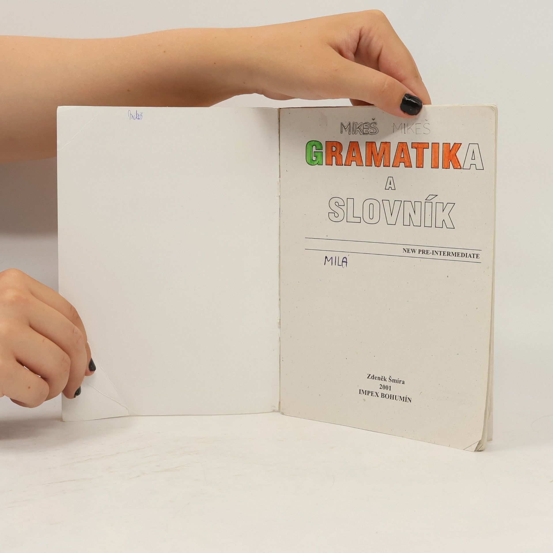 Zdeněk Šmíra Gramatika a slovník New pre-intermediate