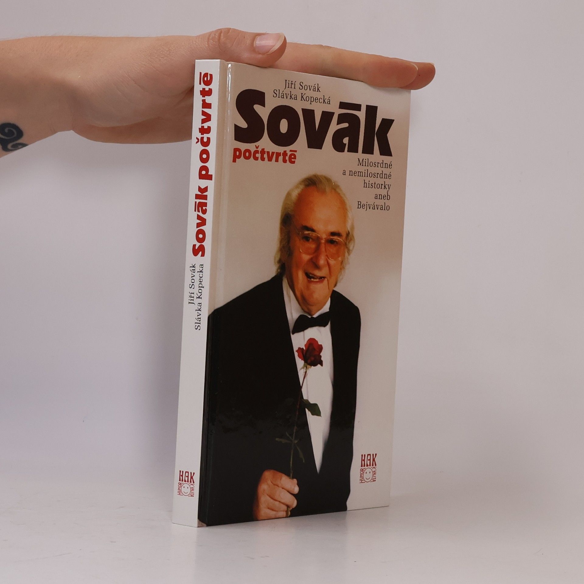 Sovák počtvrté : milosrdné a nemilosrdné historky aneb Bejvávalo