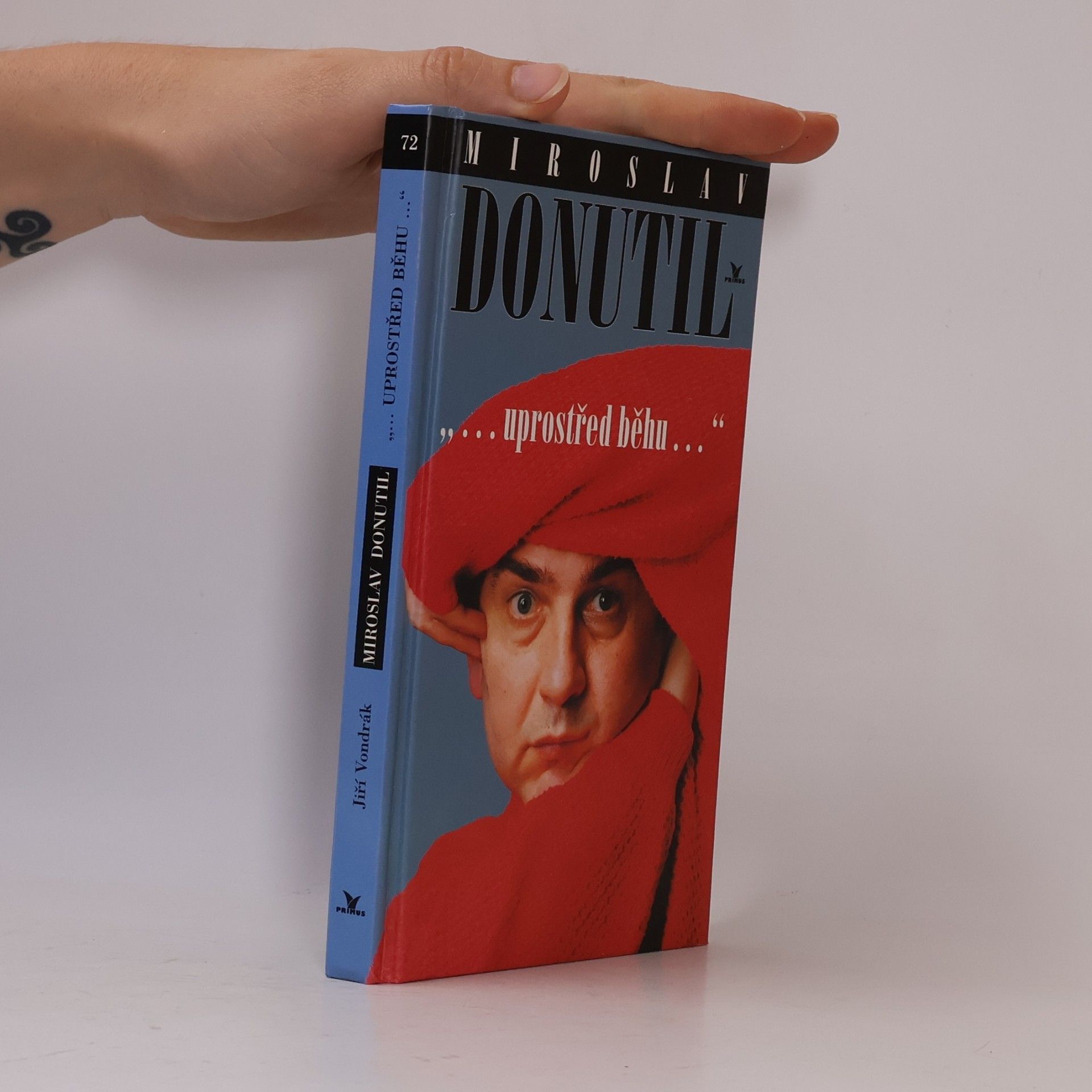 Jiří Vondrák Miroslav Donutil. Uprostřed běhu