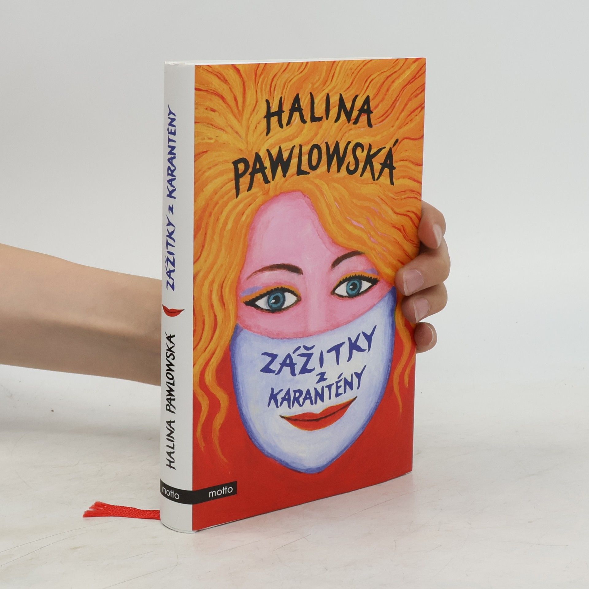 Halina Pawlowská Zážitky z karantény