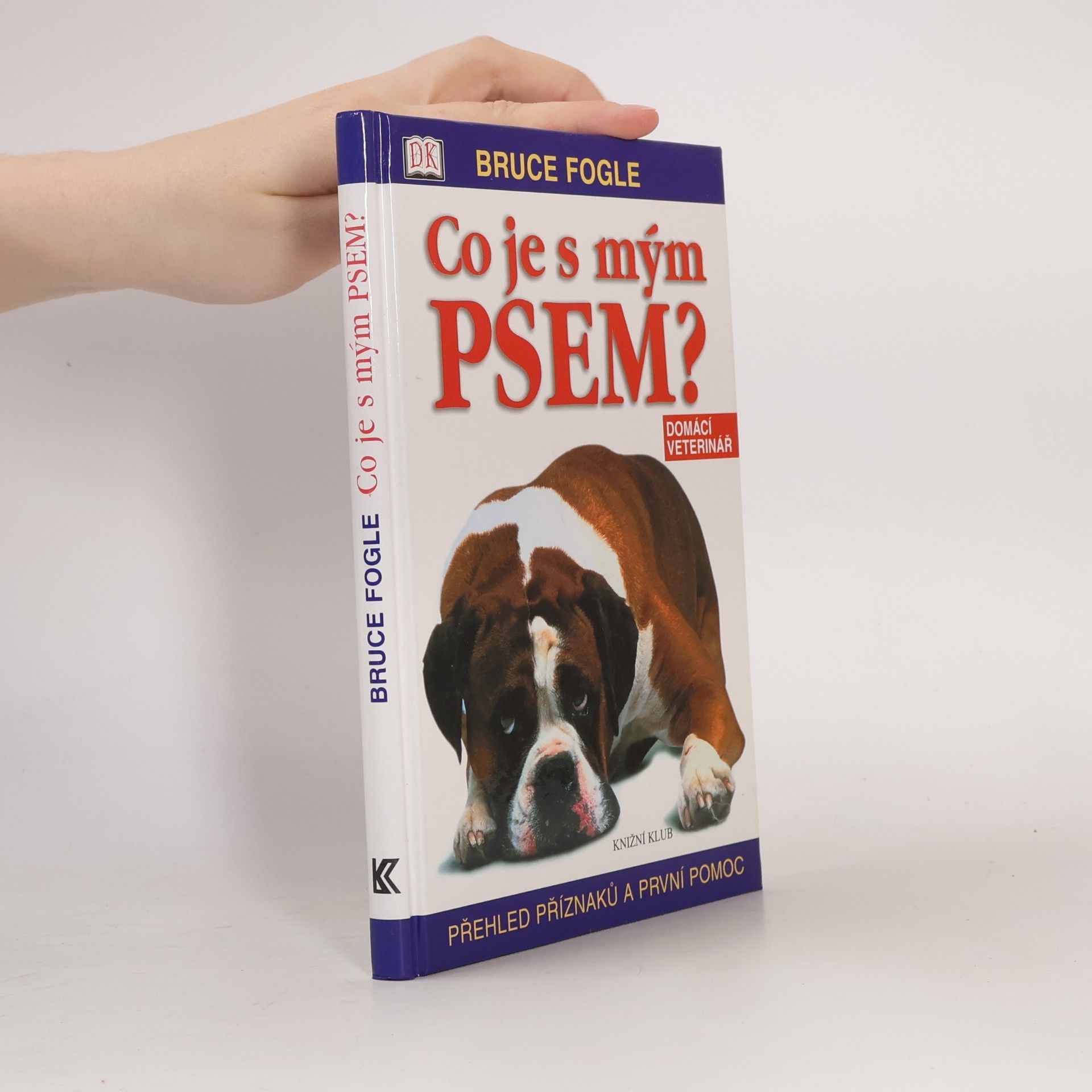 Bruce Fogle Co je s mým psem?