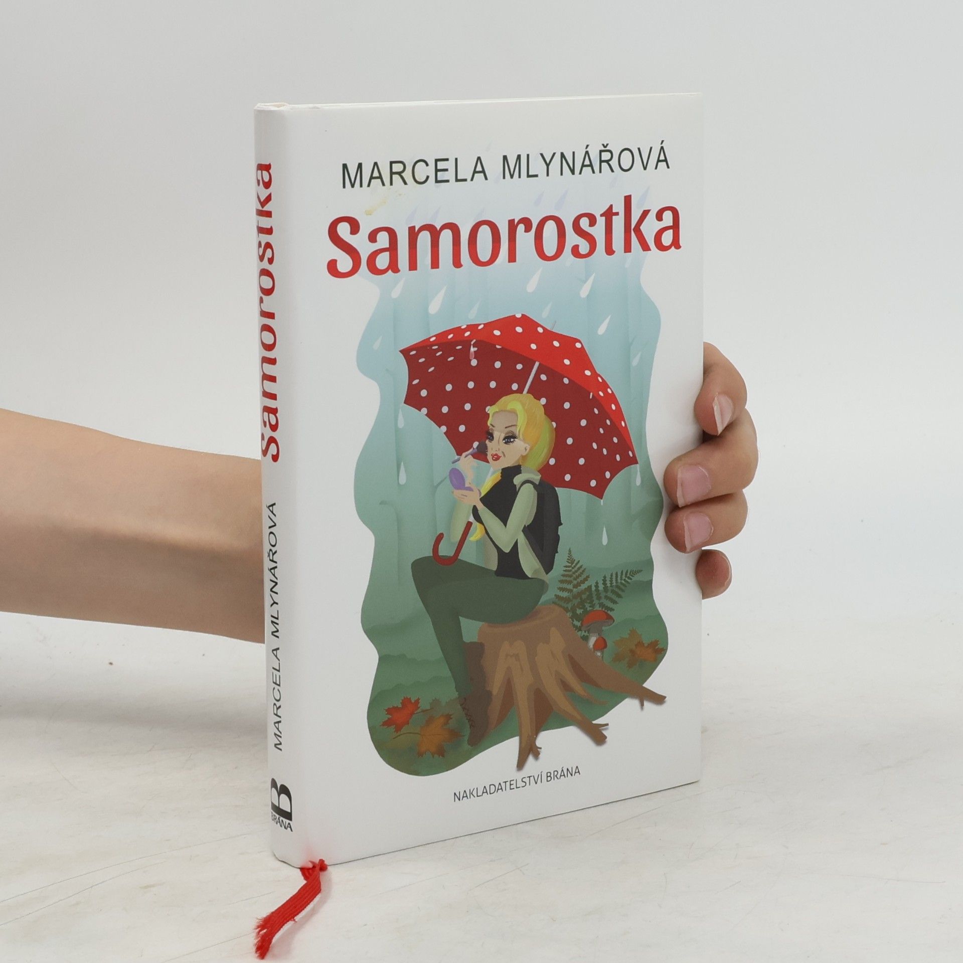 Marcela Mlynářová Samorostka