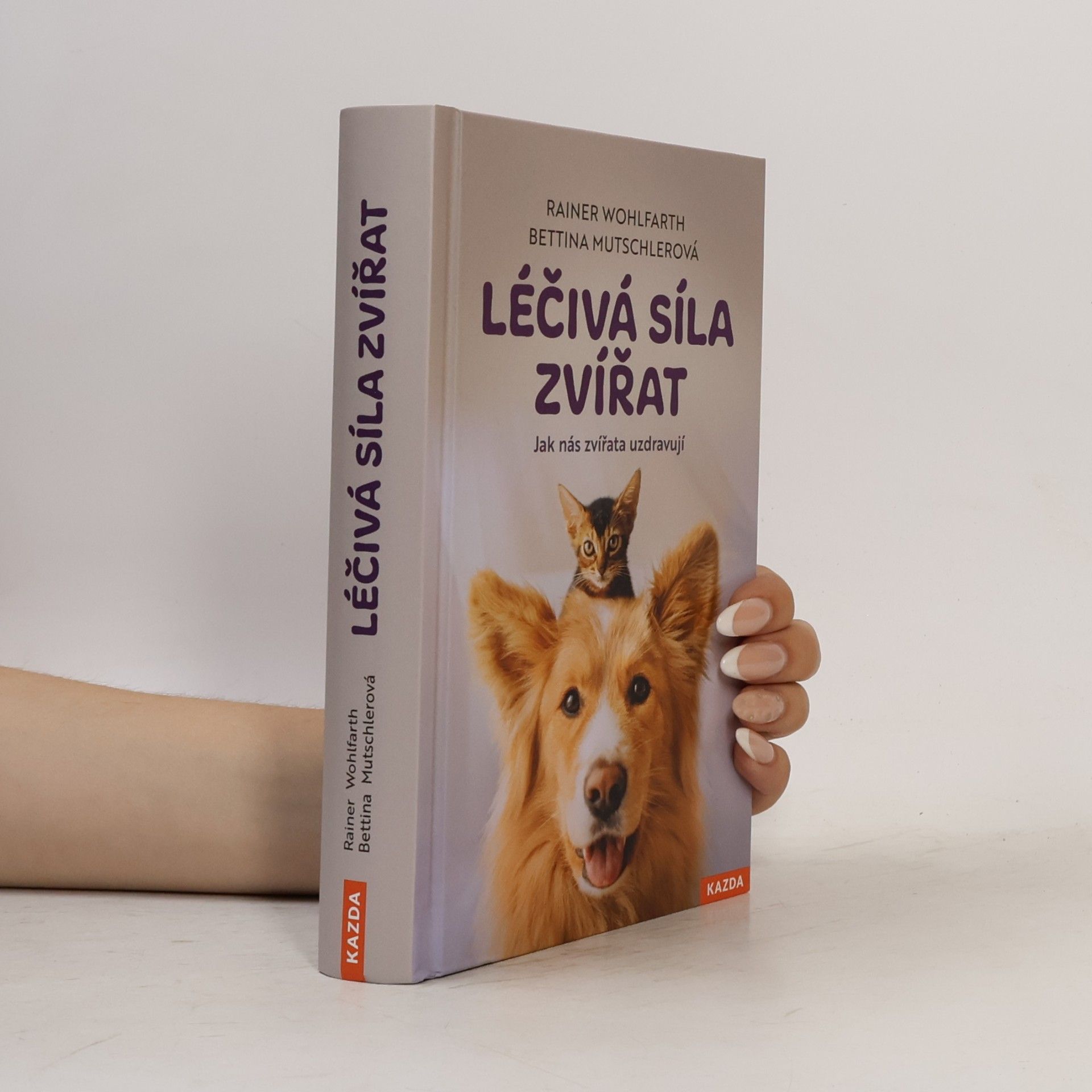 Bettina Mutschler Léčivá síla zvířat