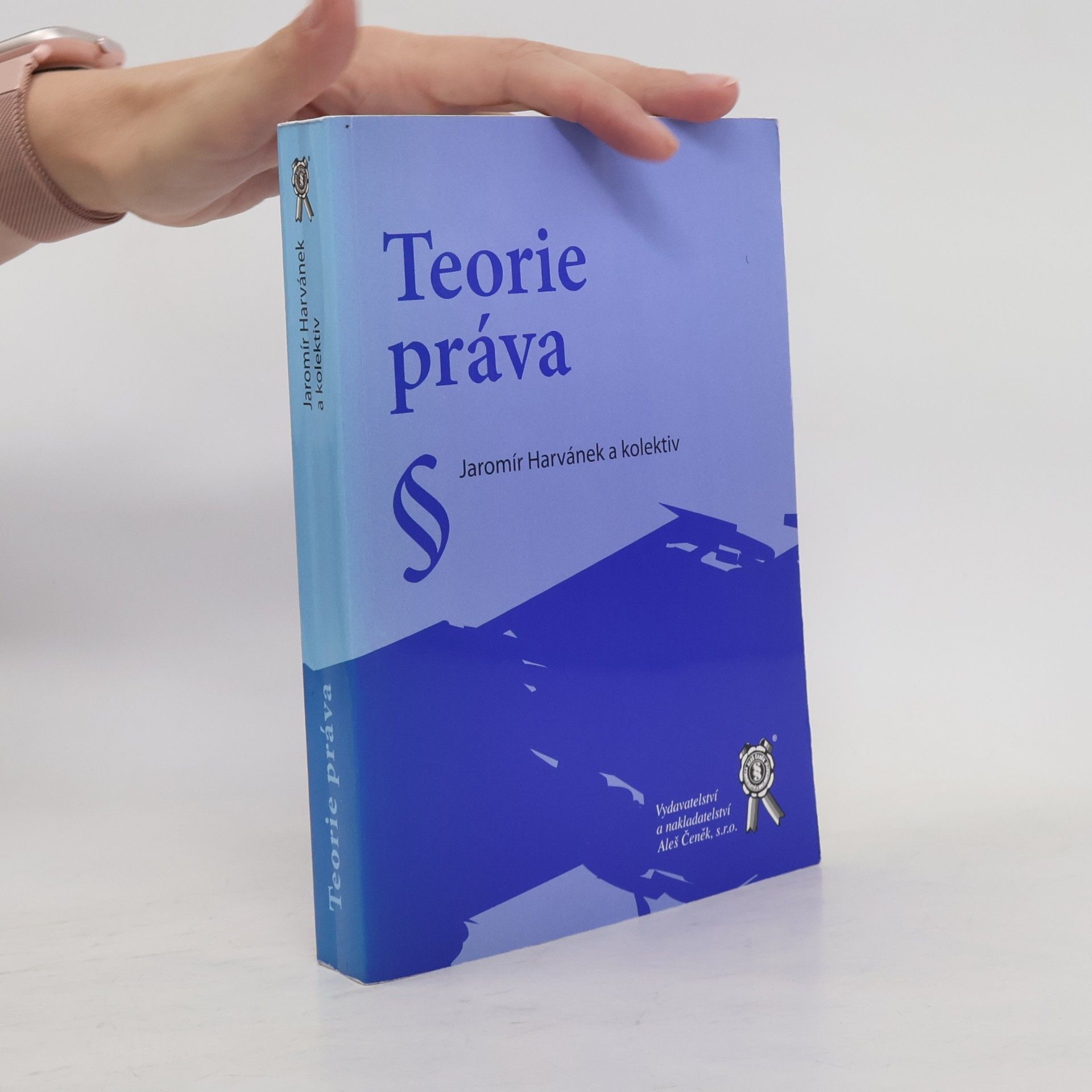 Jaromír Harvánek Teorie práva