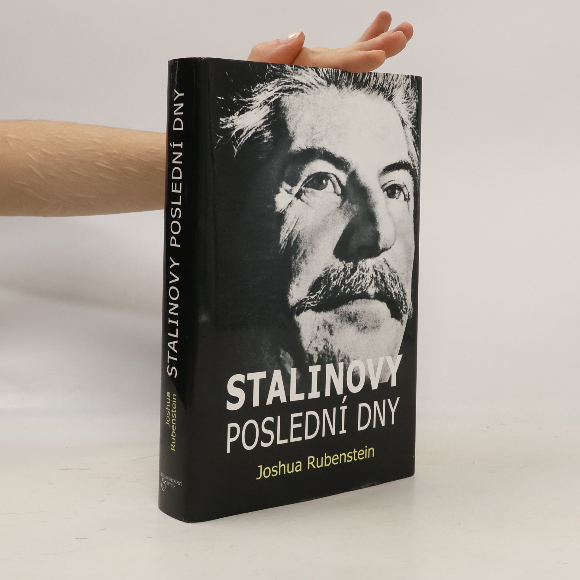 Joshua Rubenstein Stalinovy poslední dny