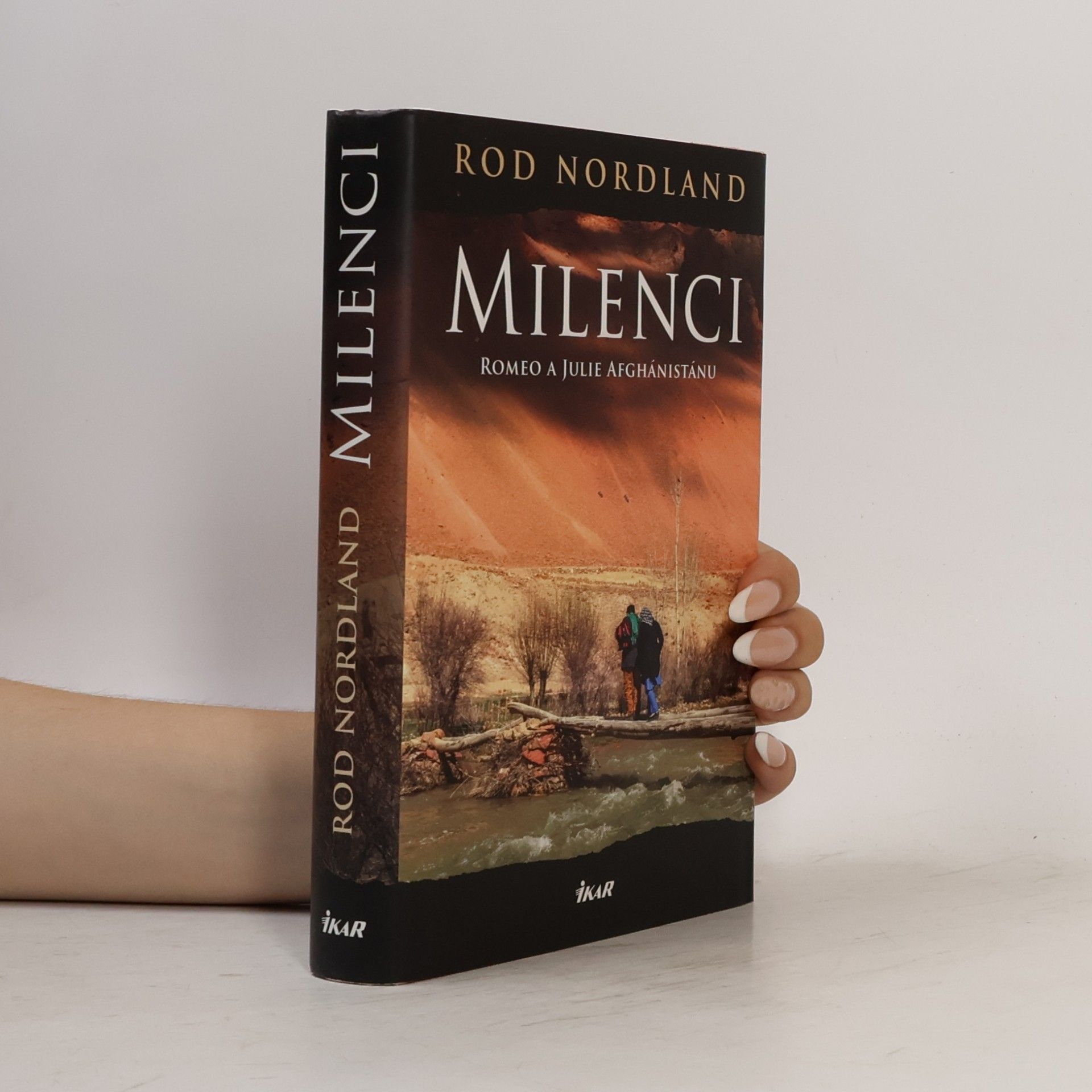 Rod Nordland Milenci : Romeo a Julie Afghánistánu