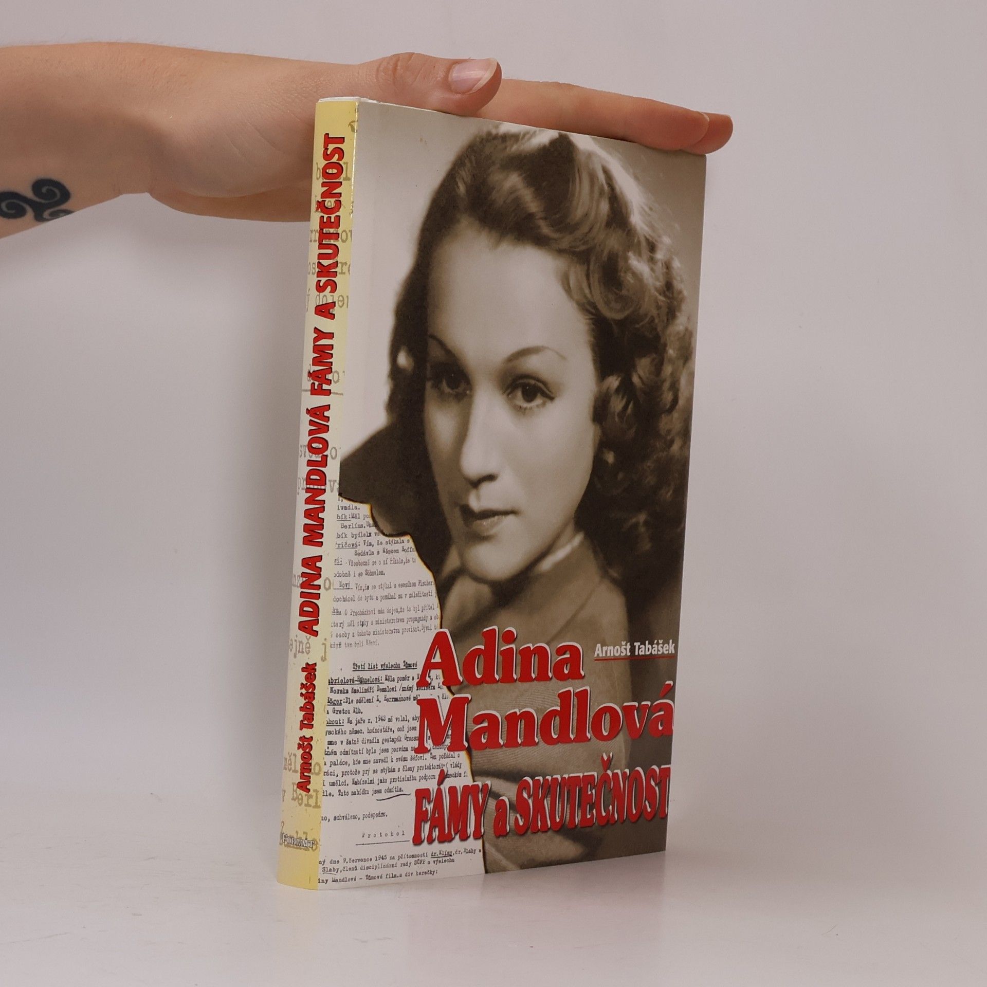Arnošt Tabášek Adina Mandlová : fámy a skutečnost