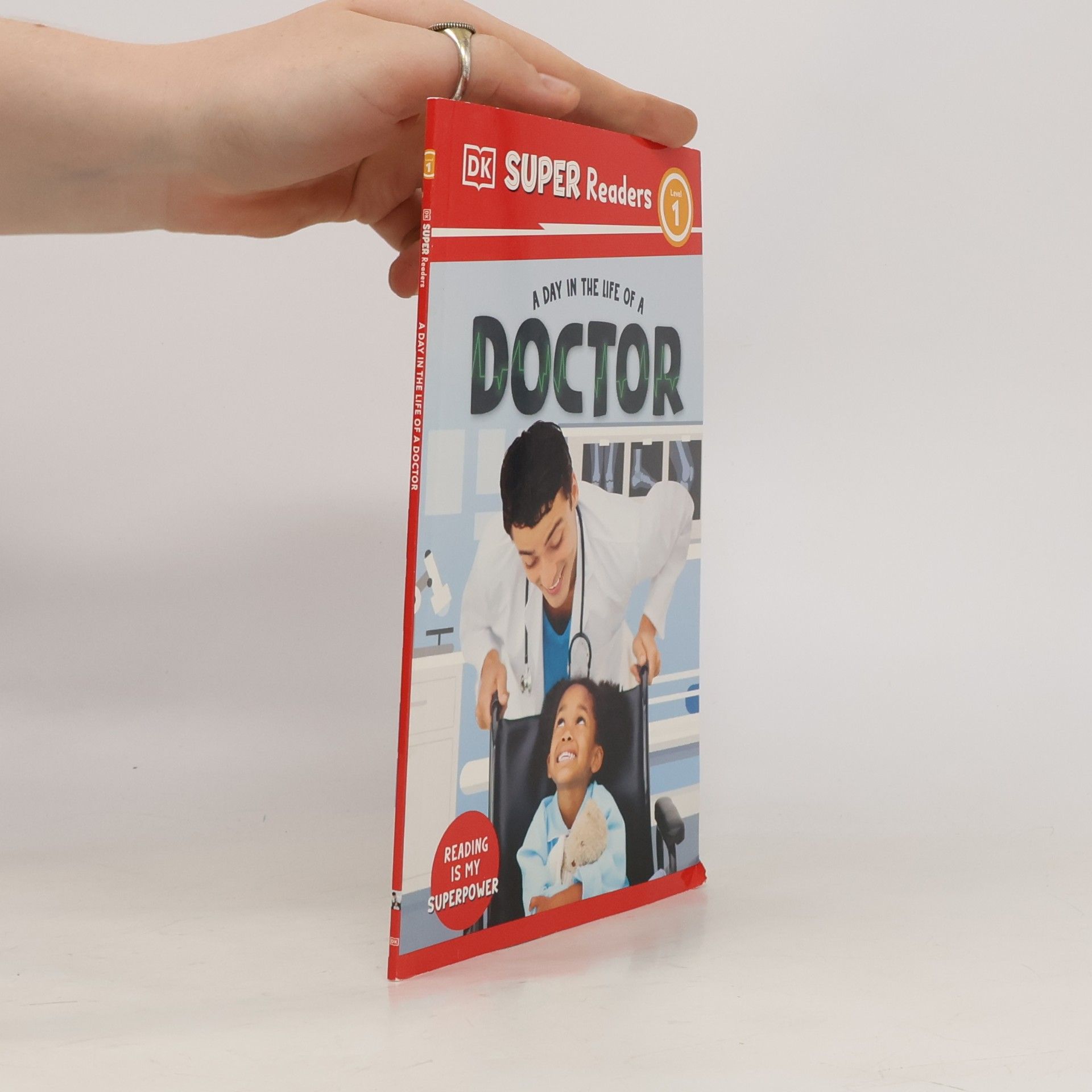 Kolektiv autorů DK Super Readers - 1: A Day in the Life of a Doctor