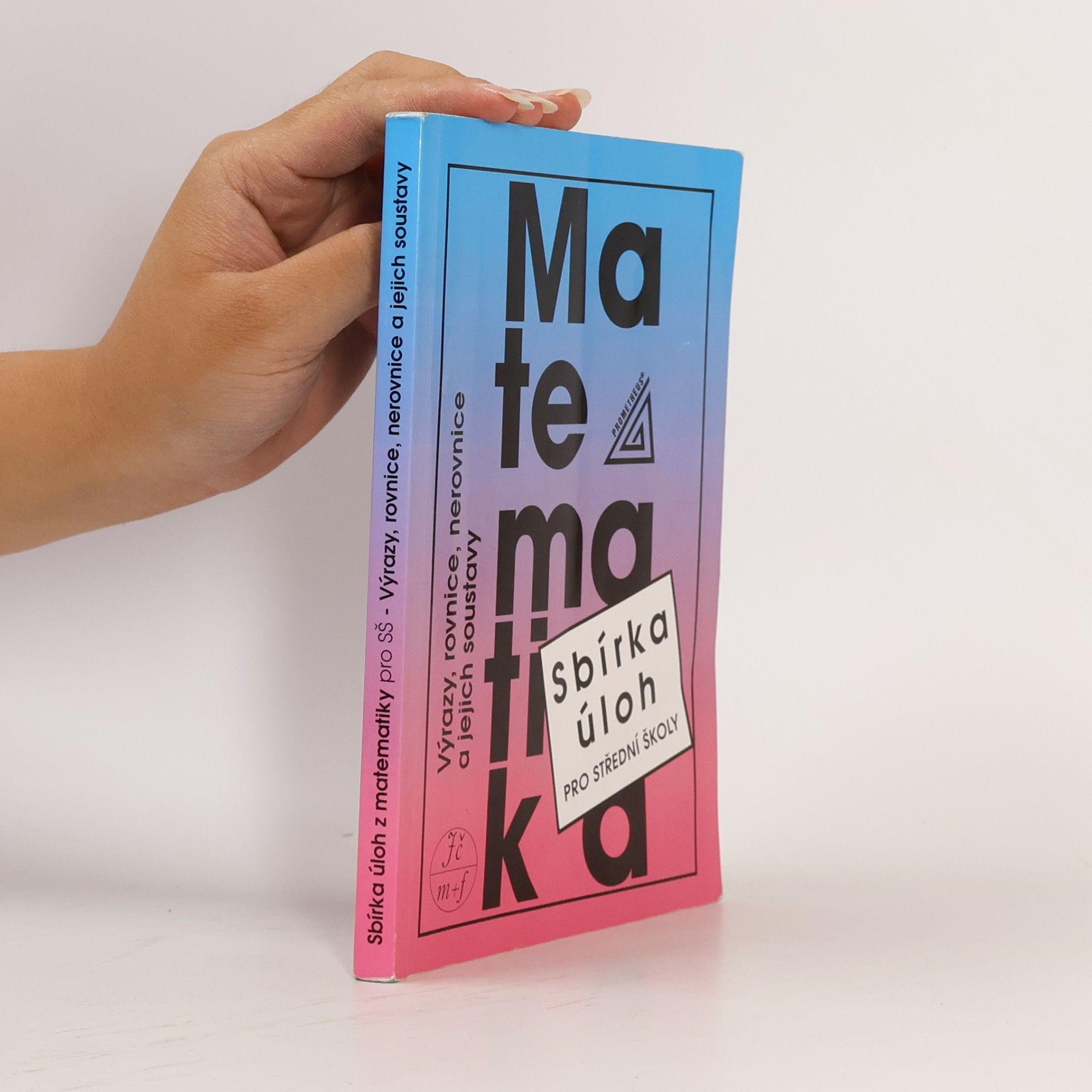 František Janeček Sbírka úloh z matematiky pro střední školy