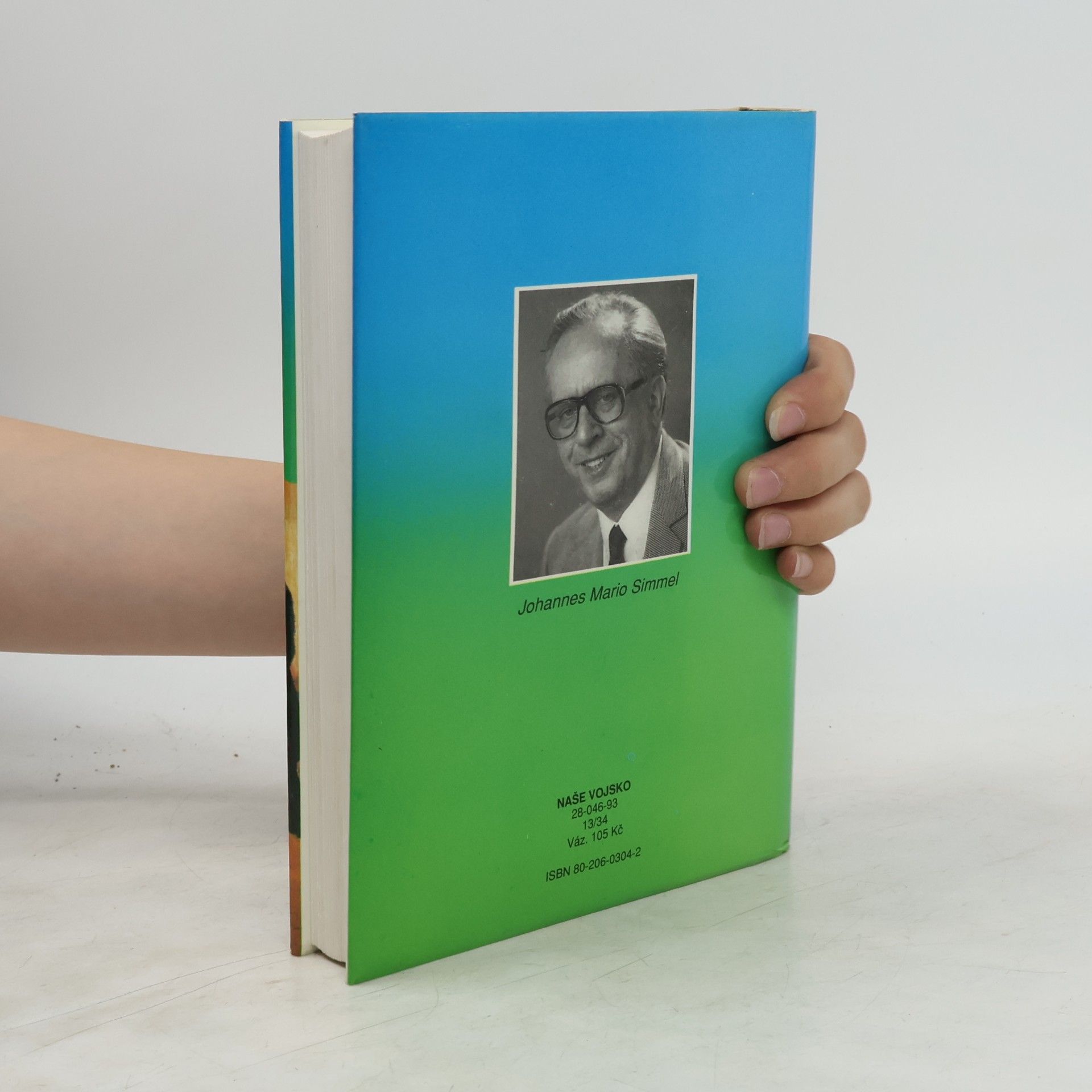 Johannes Mario Simmel Nechte prosím kytky žít