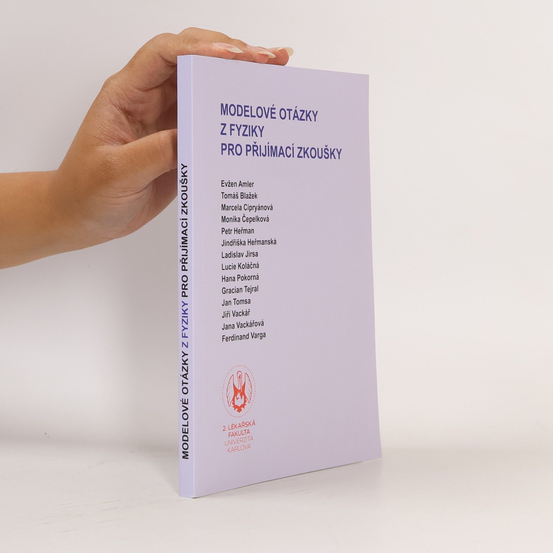 Kolektiv autorů Modelové otázky z fyziky pro přijímací zkoušky