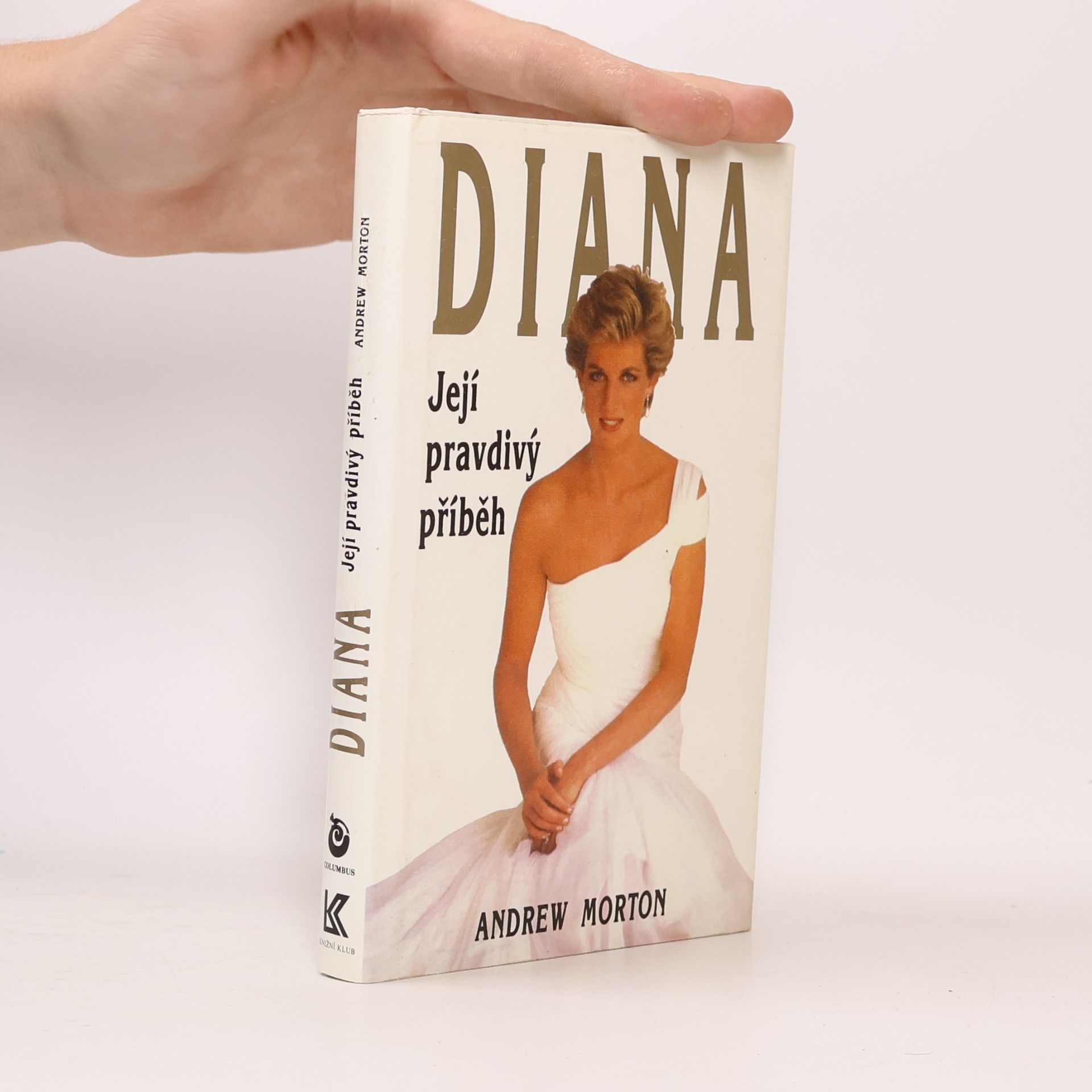 Andrew Morton Diana. Její pravdivý příběh