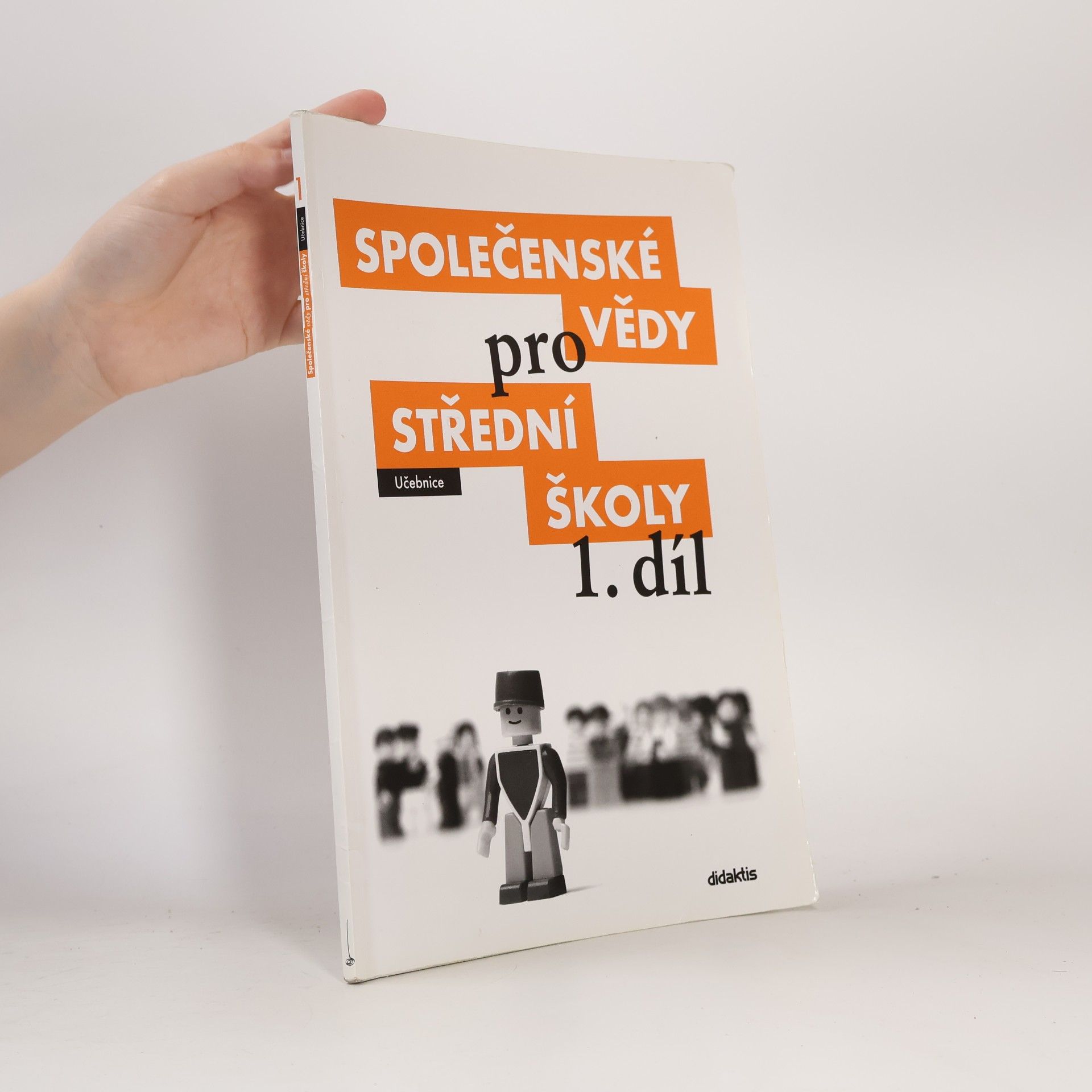 Autorenkollektiv Společenské vědy pro střední školy 1. díl