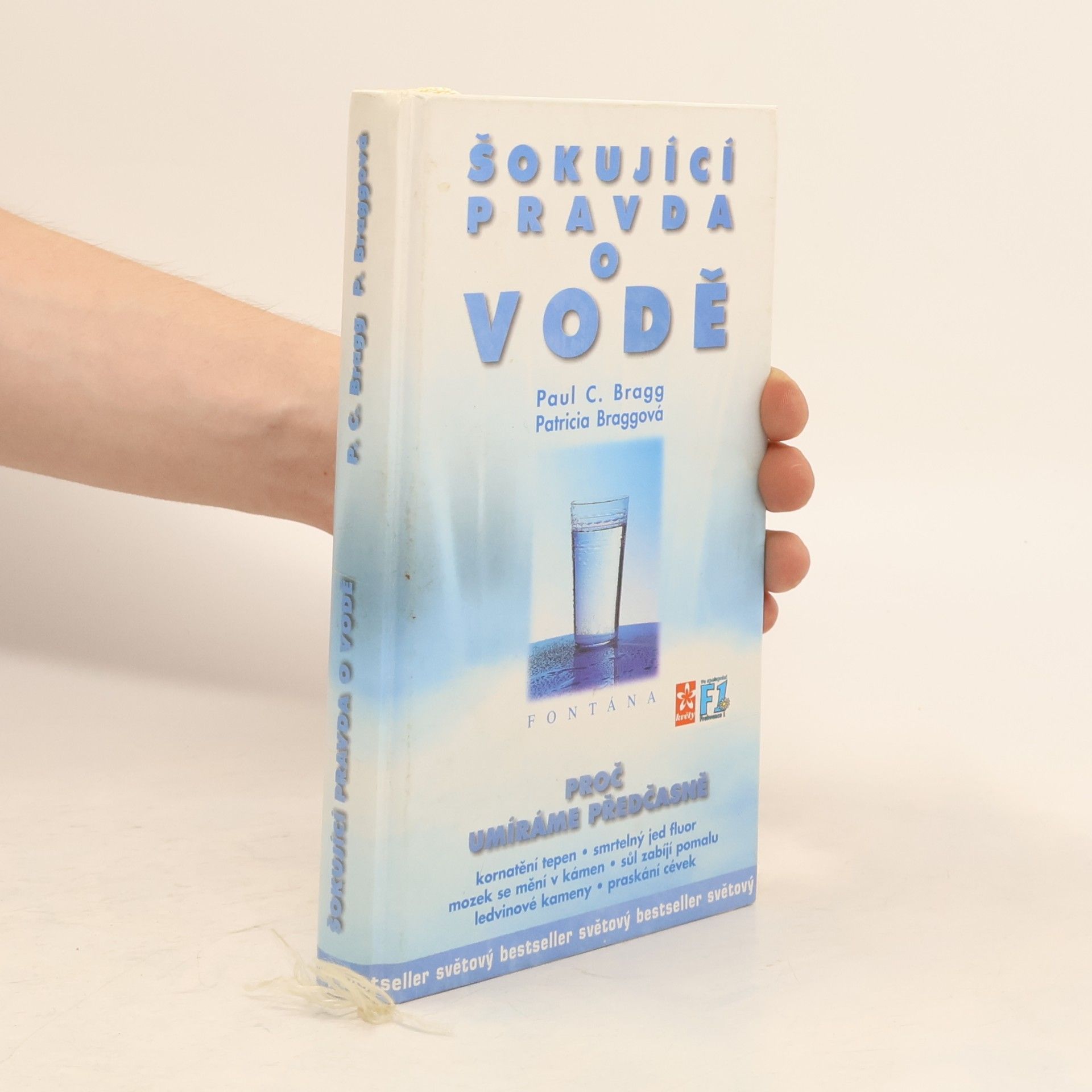Paul Bragg Šokující pravda o vodě