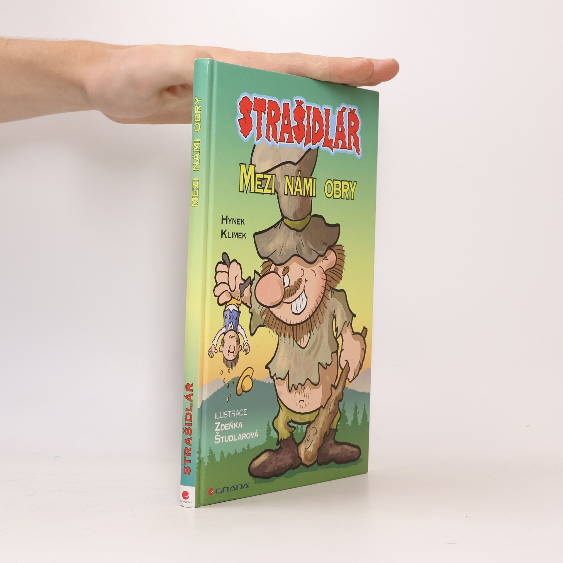Hynek Klimek Strašidlář – Mezi námi obry