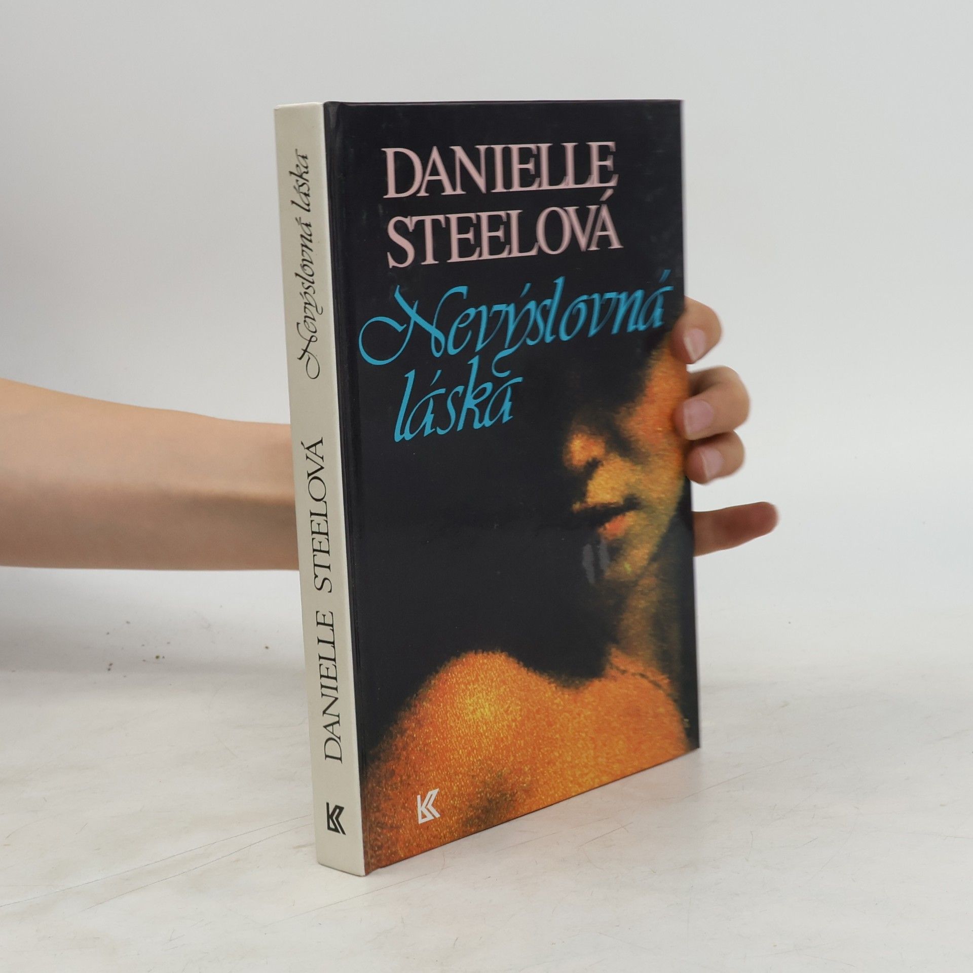 Danielle Steel Nevýslovná láska