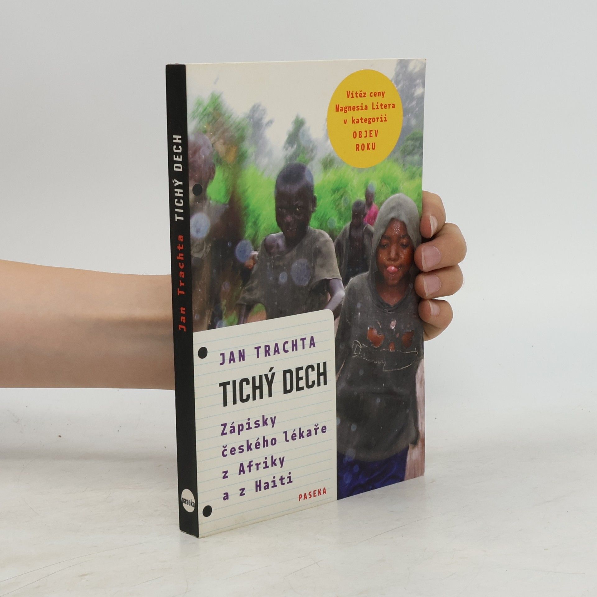 Jan Trachta Tichý dech: Zápisky českého lékaře z Afriky a Haiti