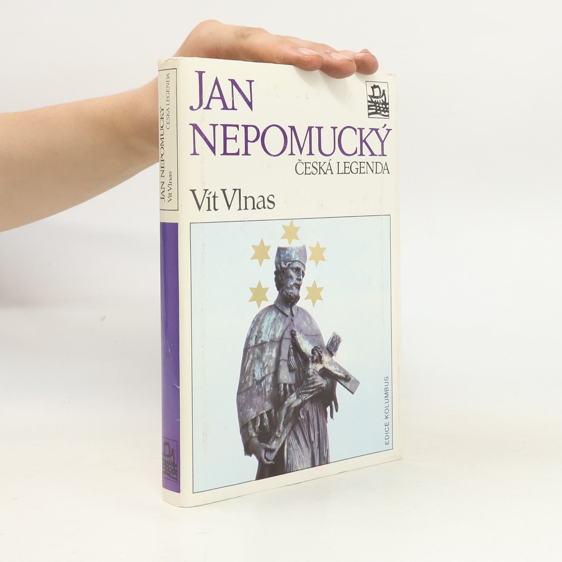 Vít Vlnas Jan Nepomucký, česká legenda