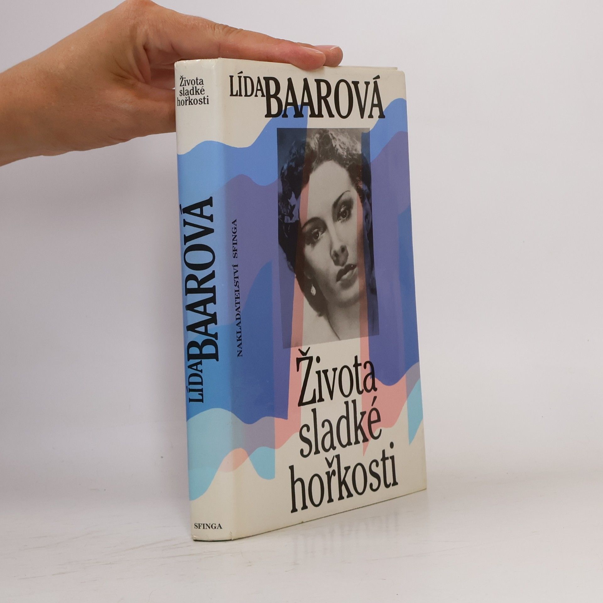 Lída Baarová Života sladké hořkosti