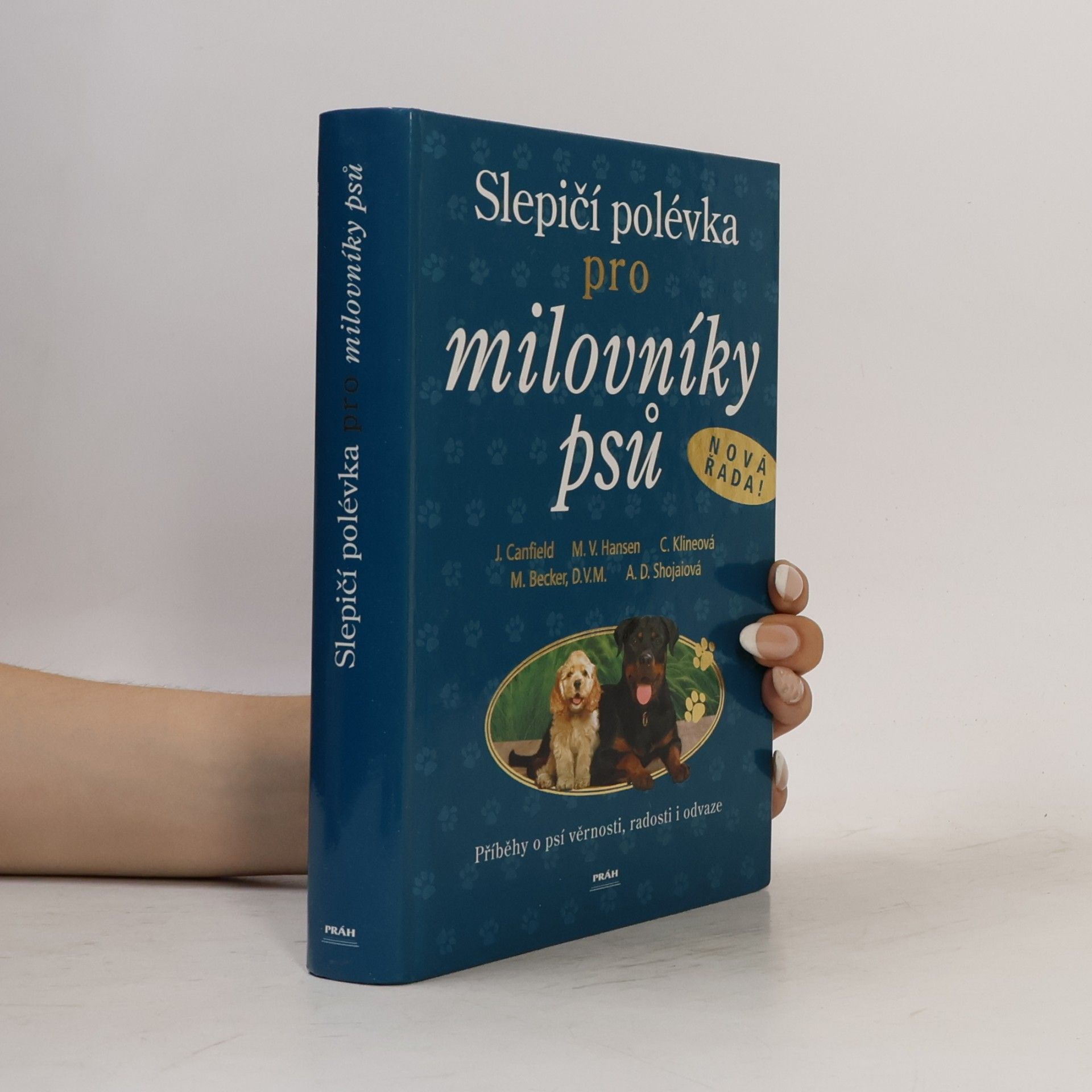 Jack Canfield Slepičí polévka pro milovníky psů