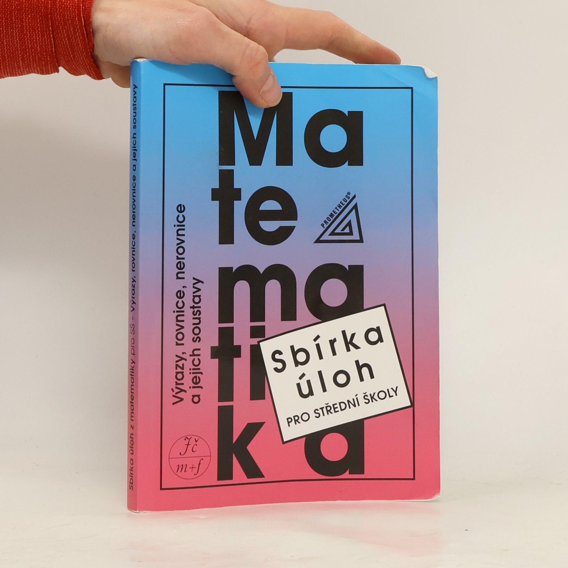 František Janeček Sbírka úloh z matematiky pro střední školy