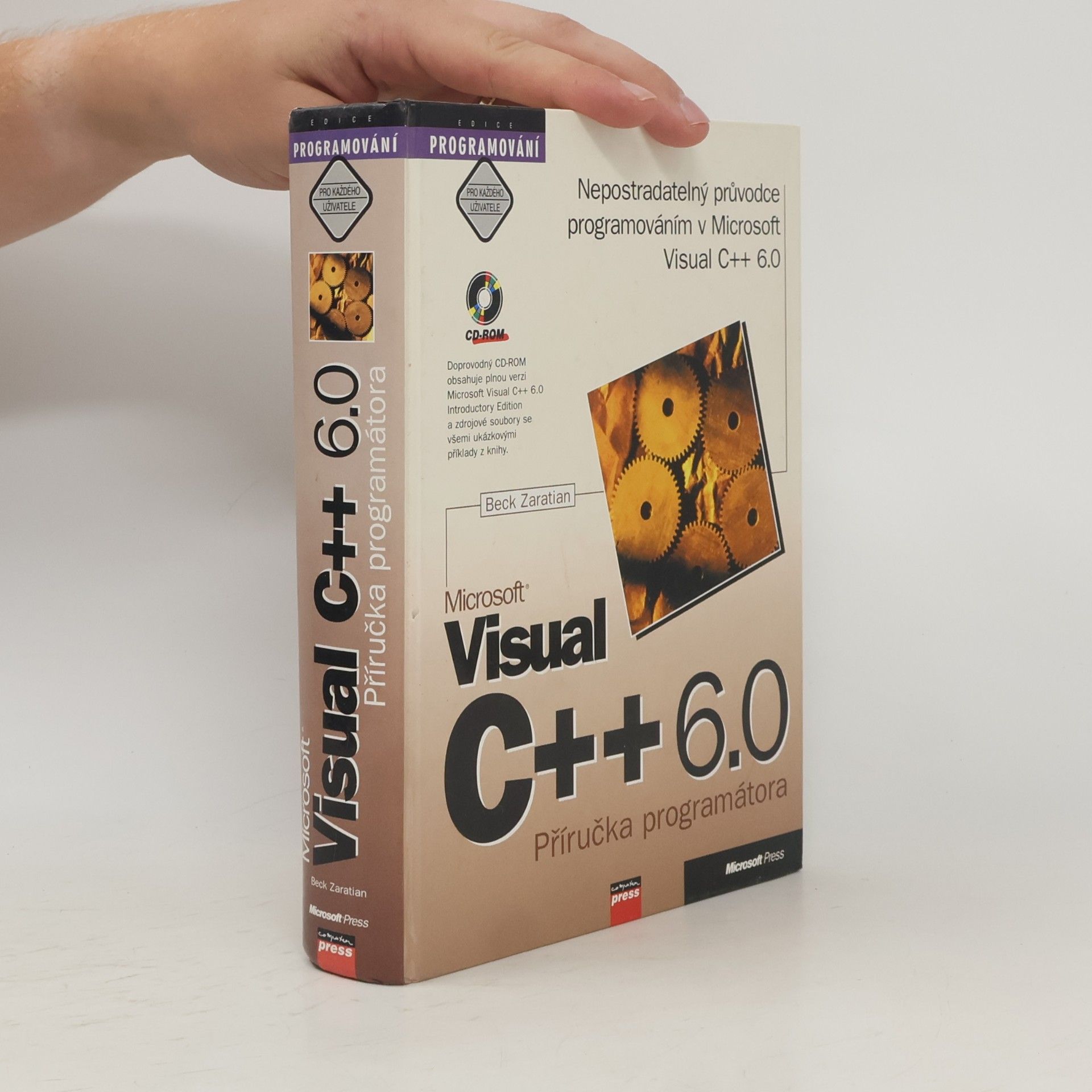 Beck Zaratian Microsoft Visual C++ 6.0 : příručka programátora