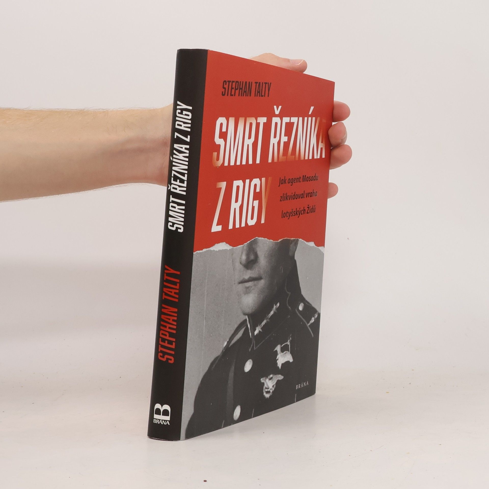 Stephan Talty Smrt řezníka z Rigy