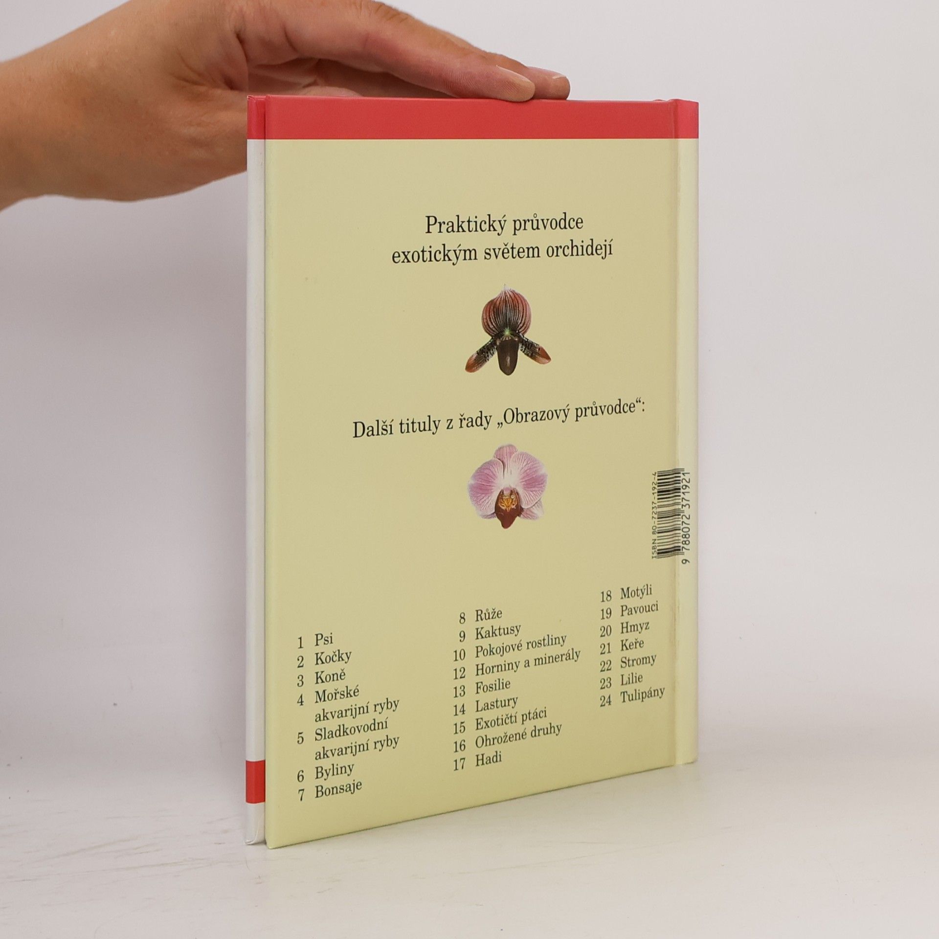 Collectif d'auteurs Orchideje : praktický průvodce exotickým světem orchidejí
