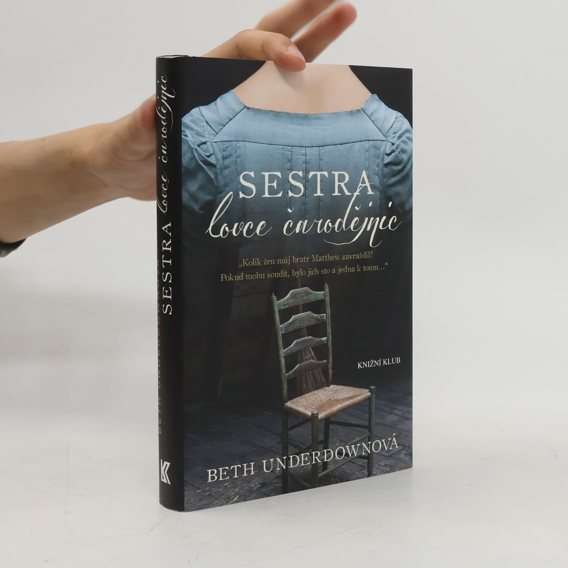 Beth Underdown Sestra lovce čarodějnic