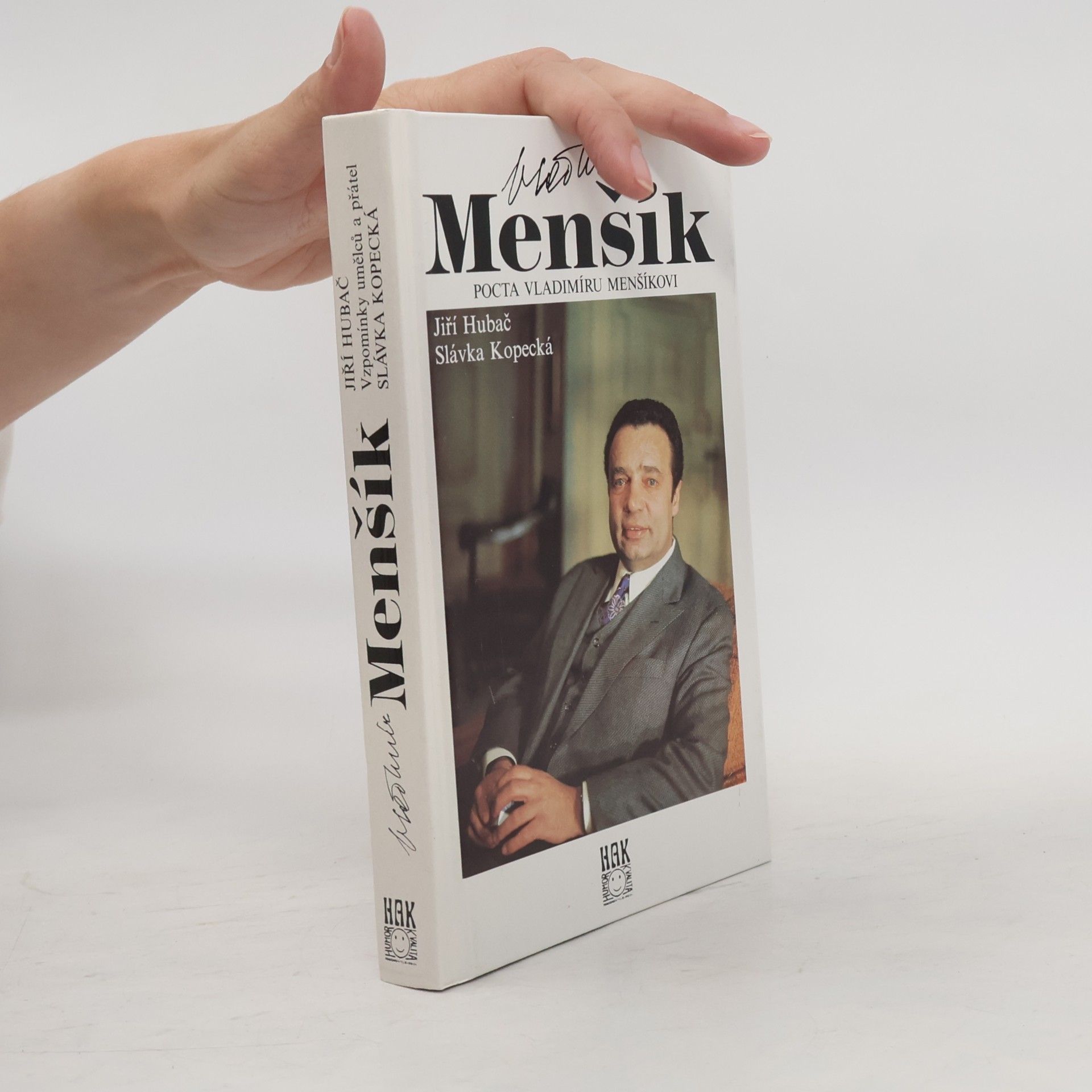 Slávka Kopecká Vladimír Menšík. Pocta Vladimíru Menšíkovi