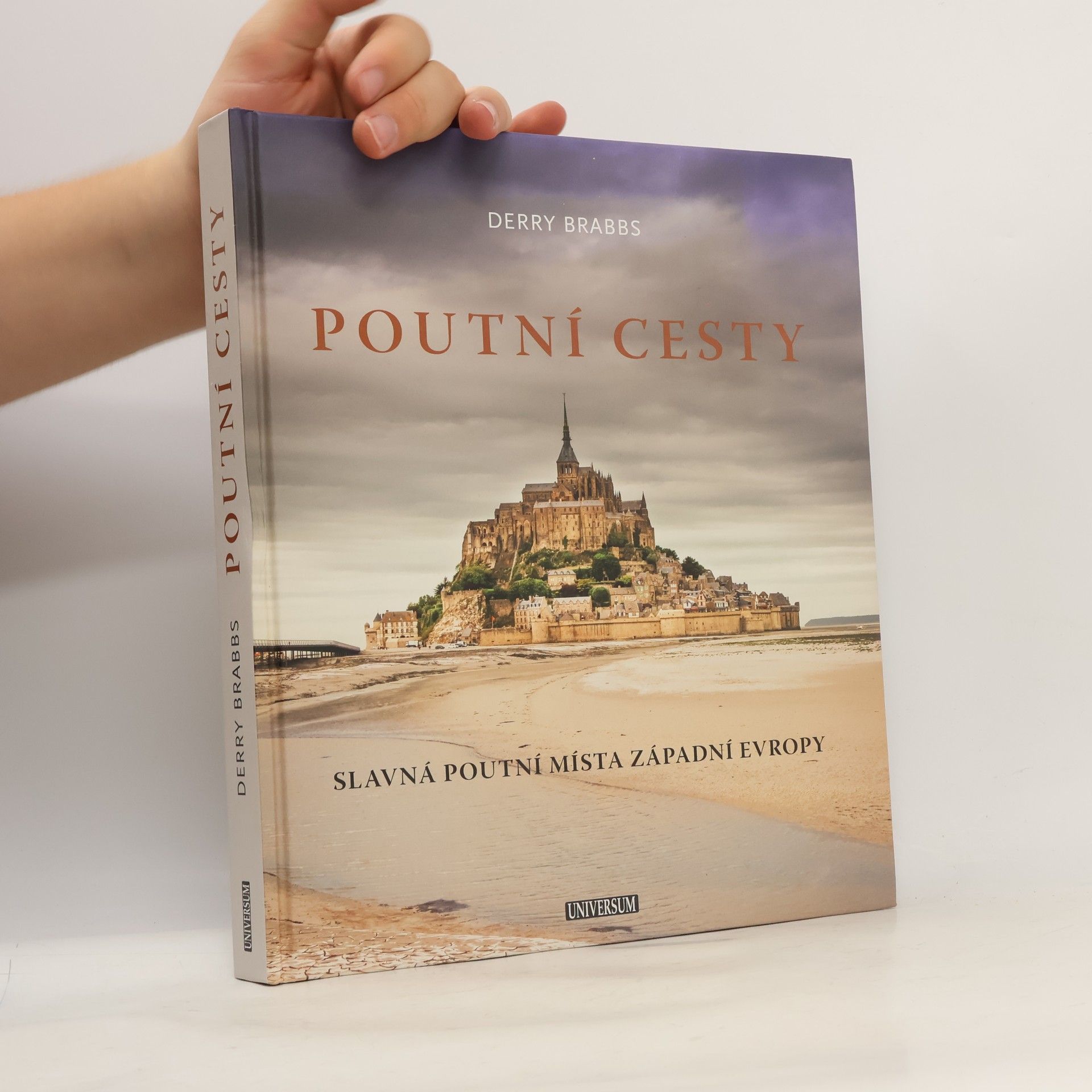 Derry Brabbs Poutní cesty: Slavná poutní místa západní Evropy