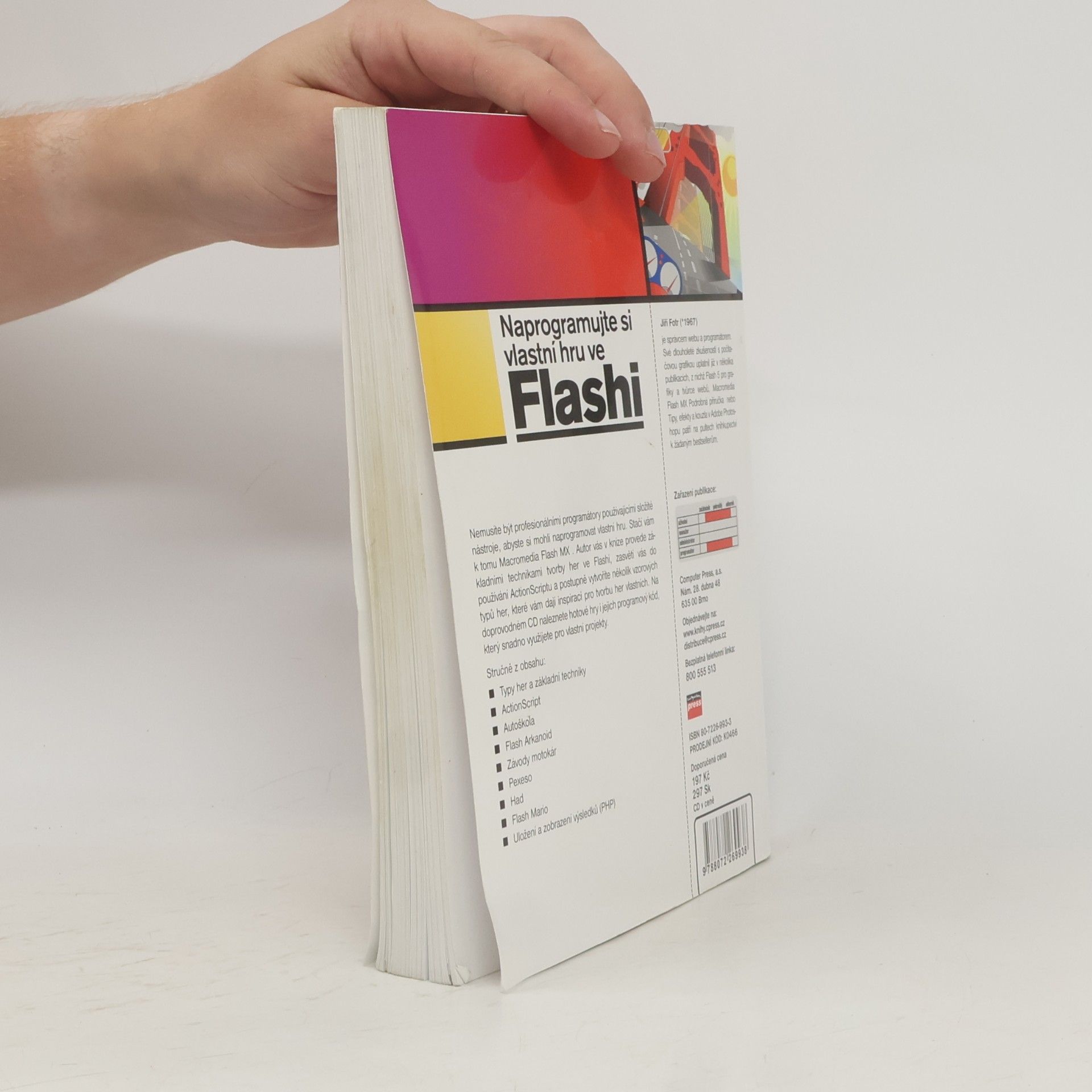 Jiří Fotr Naprogramujte si vlastní hru ve Flashi