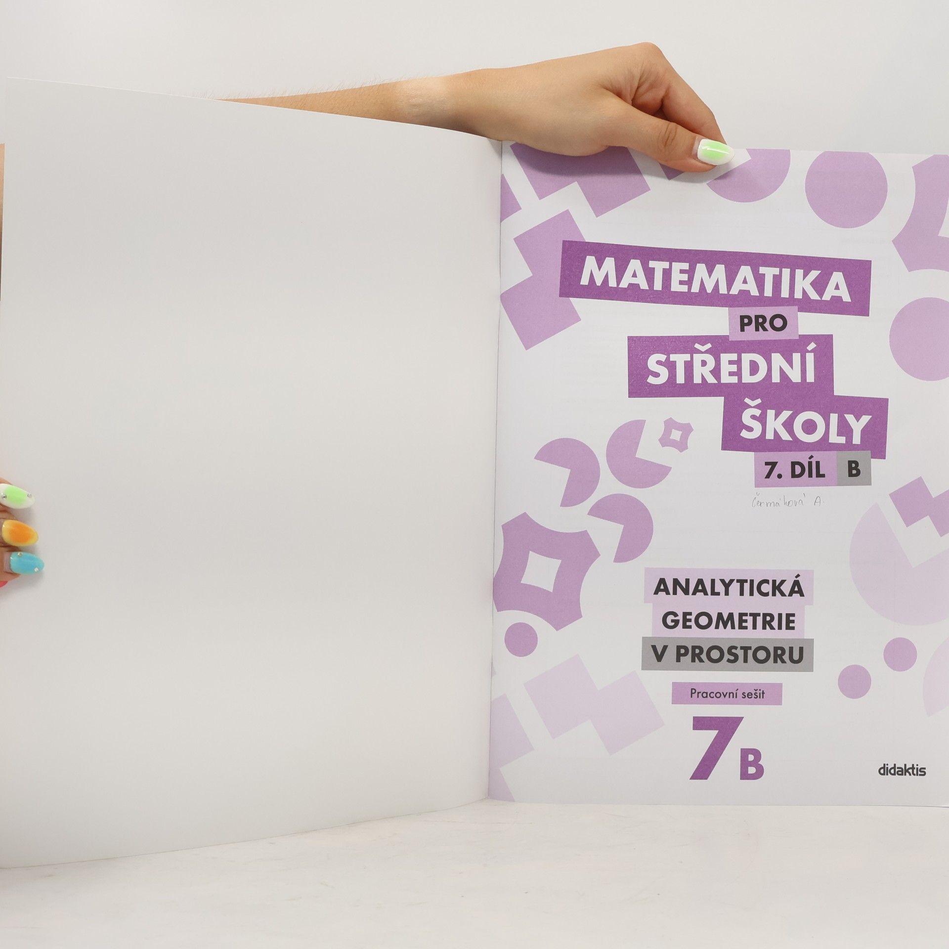 Jana Kalová Matematika pro střední školy 7.díl B Pracovní sešit
