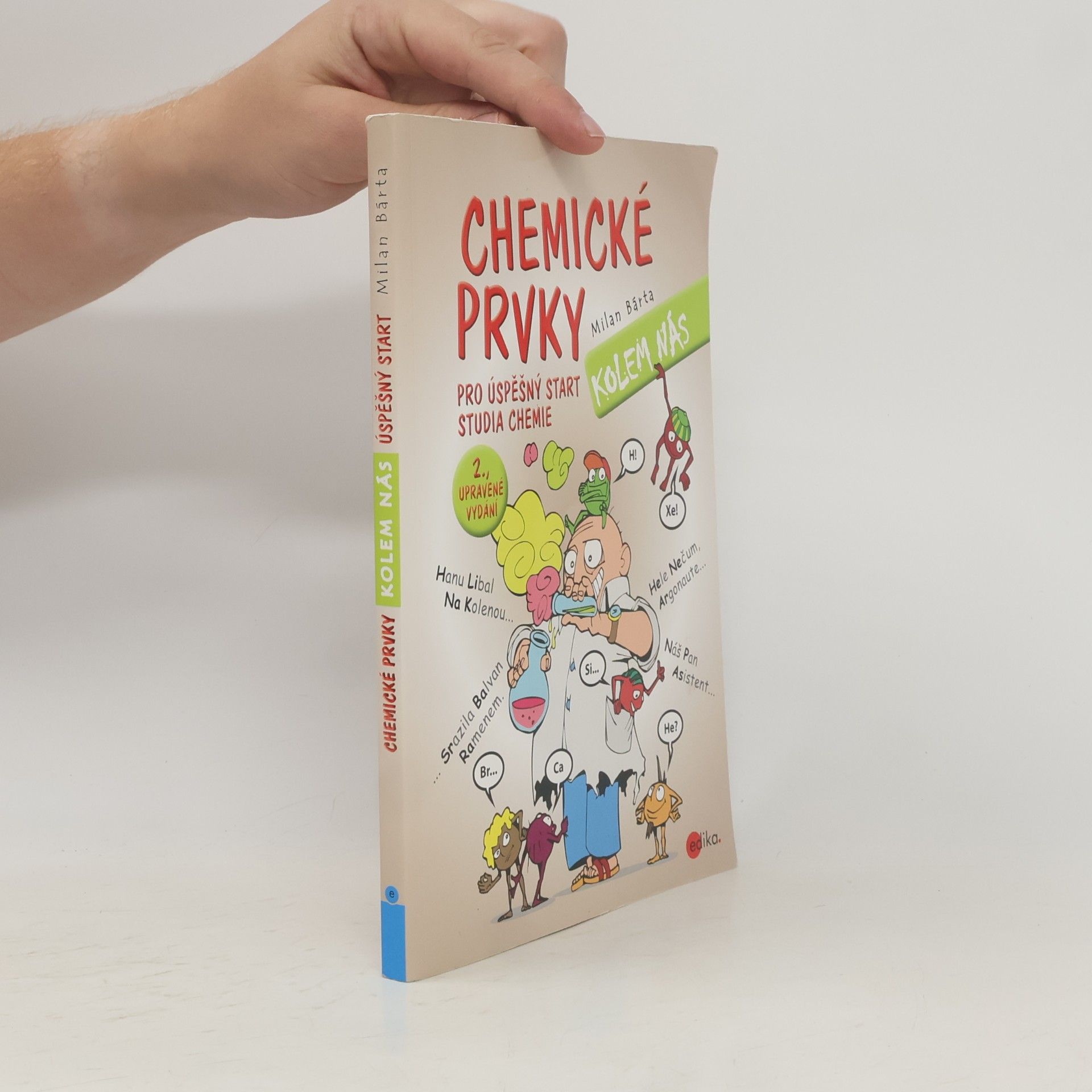 Milan Bárta Chemické prvky kolem nás
