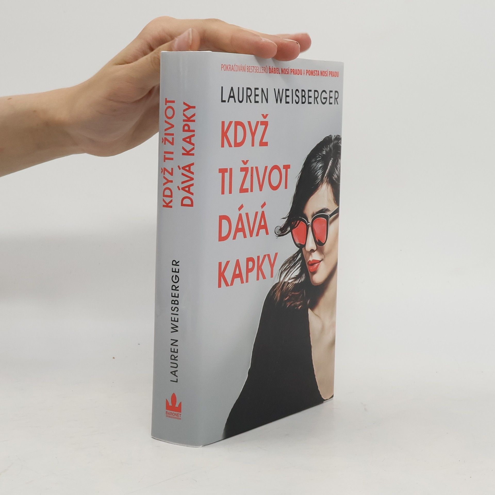 Lauren Weisberger Když ti život dává kapky