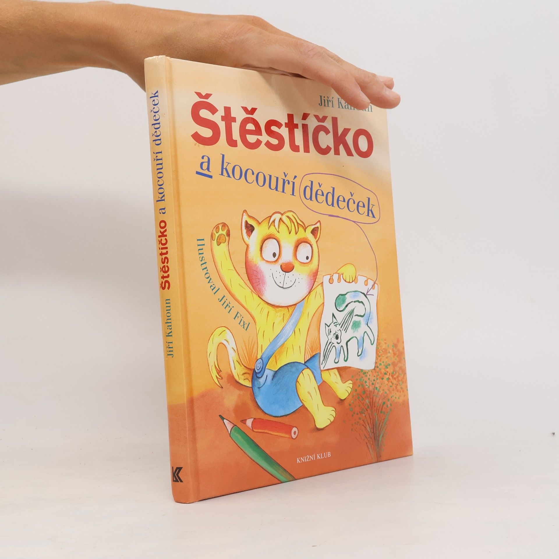 Jiří Fixl Štěstíčko a kocouří dědeček
