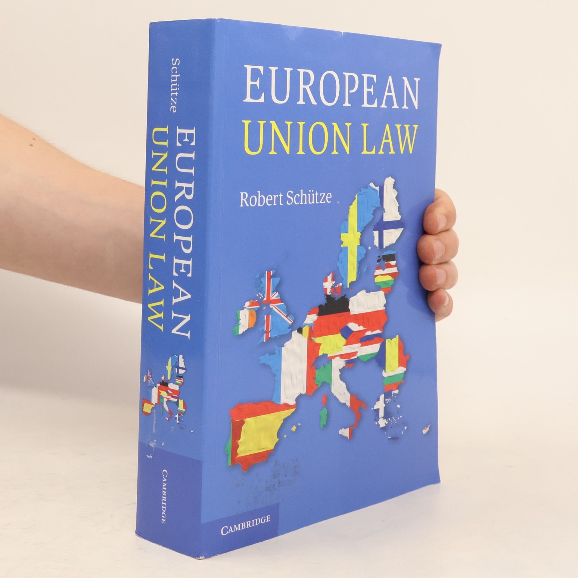 Robert Schütze European Union Law