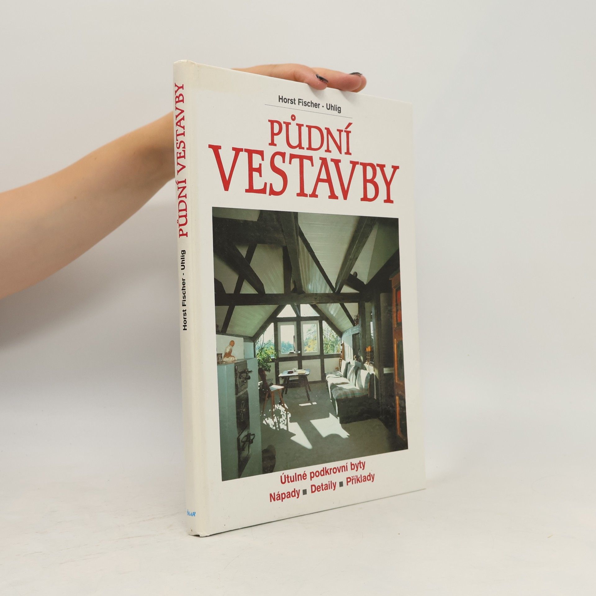 Horst Fischer Uhlig Půdní vestavby