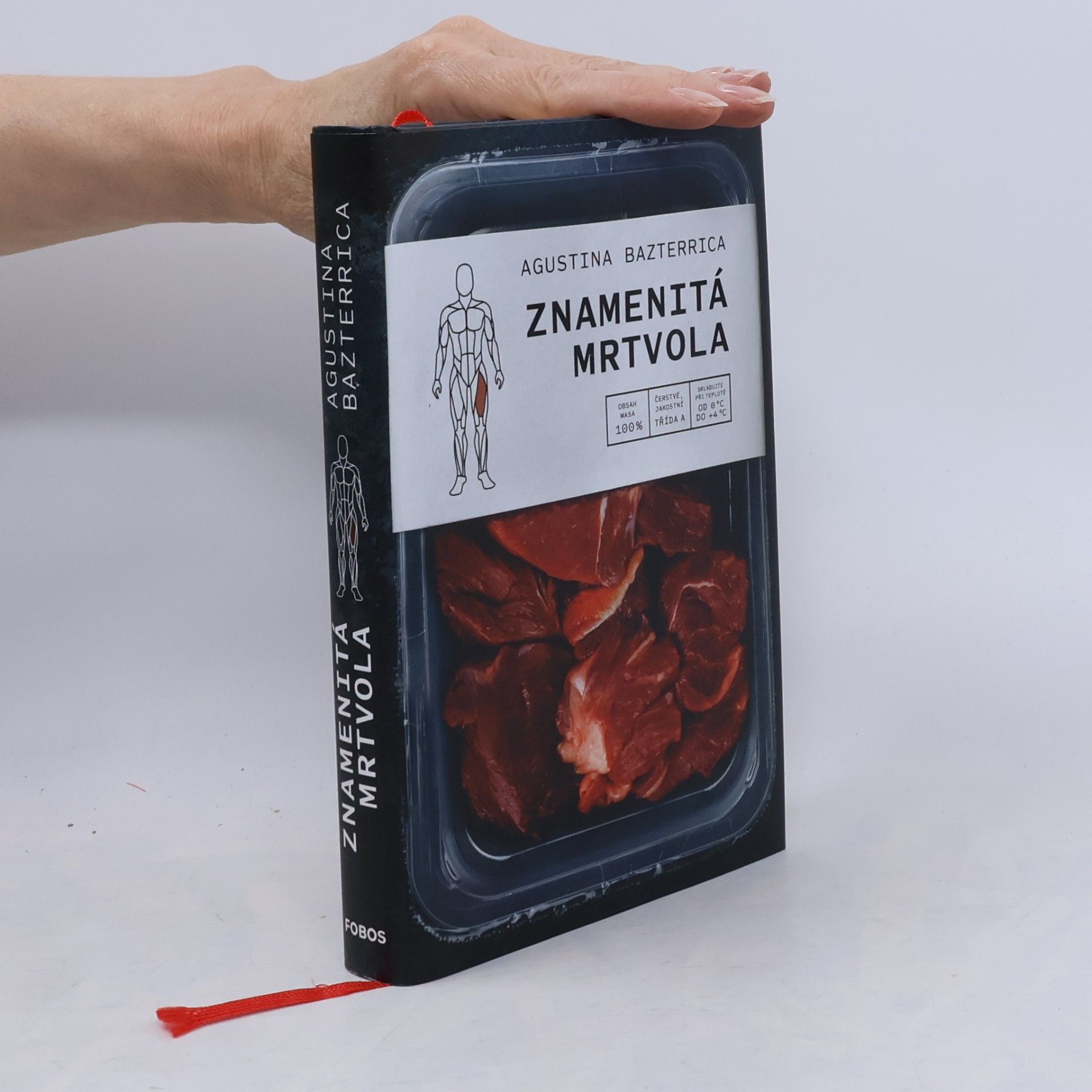 Agustina Bazterrica Znamenitá mrtvola