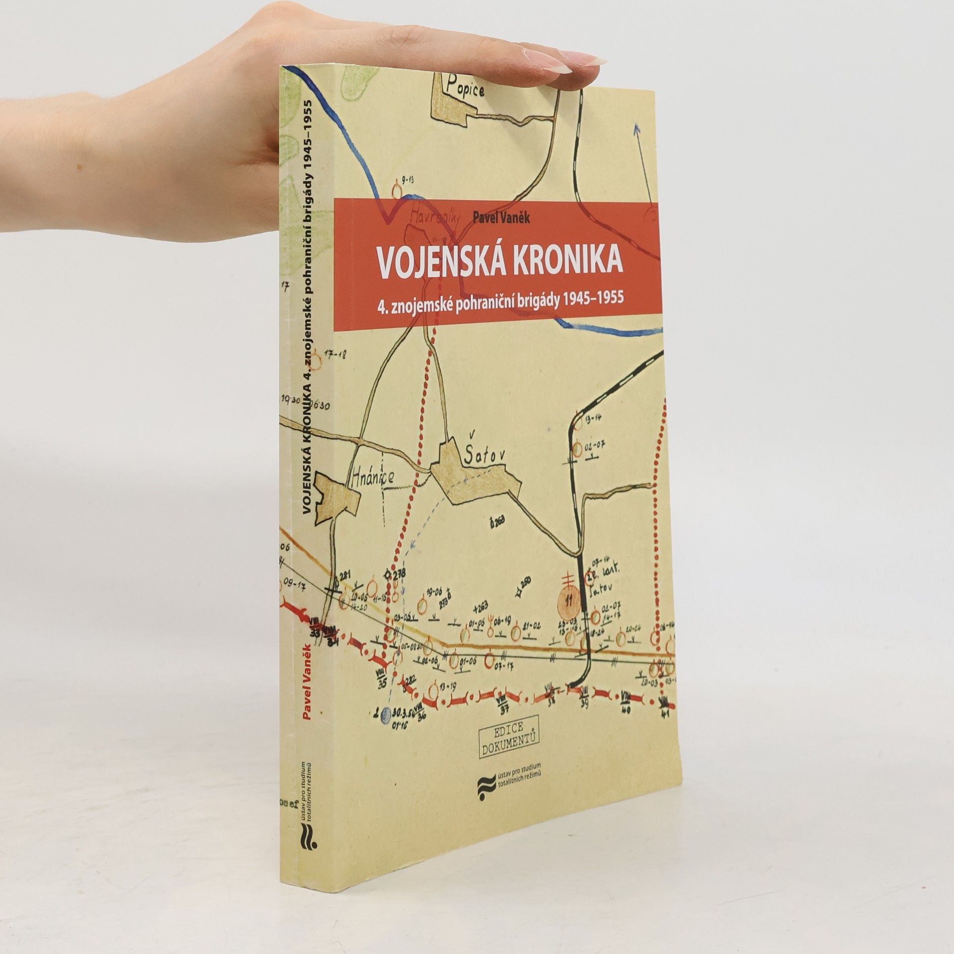 Vojenská kronika 4. znojemské pohraniční brigády : 1945-1955