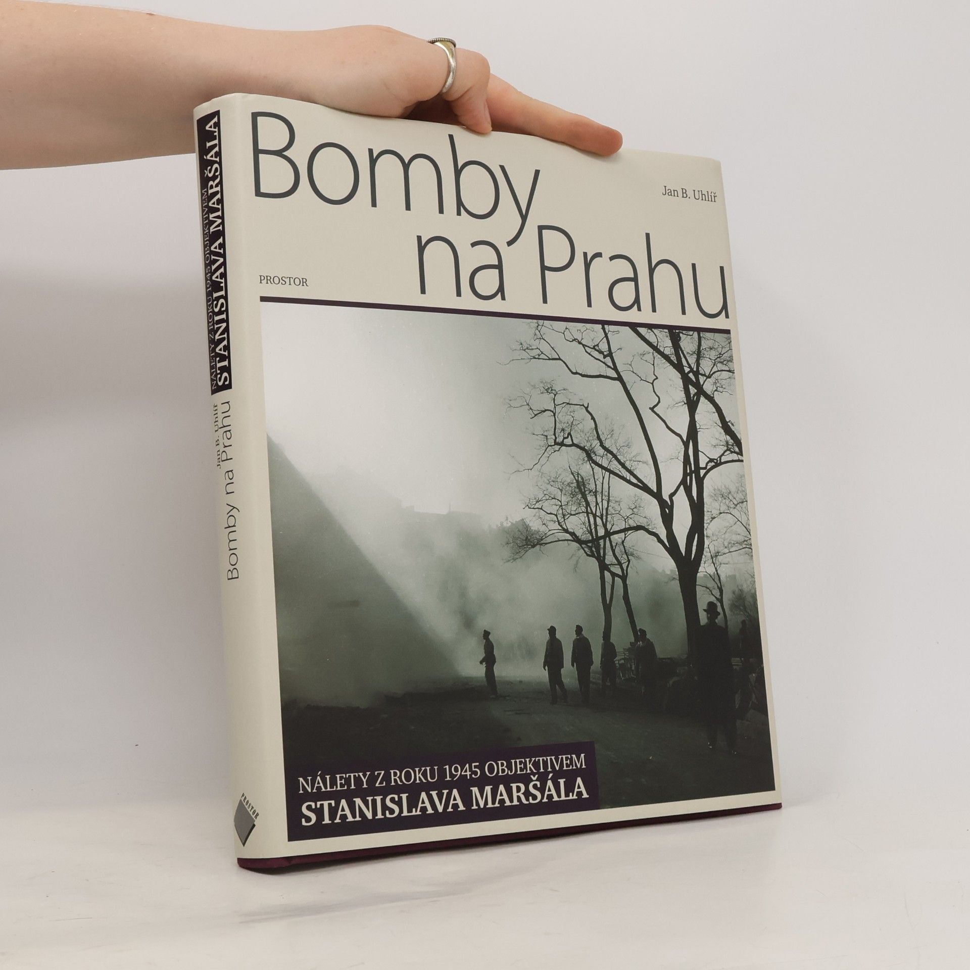 Stanislav Maršál Bomby na Prahu