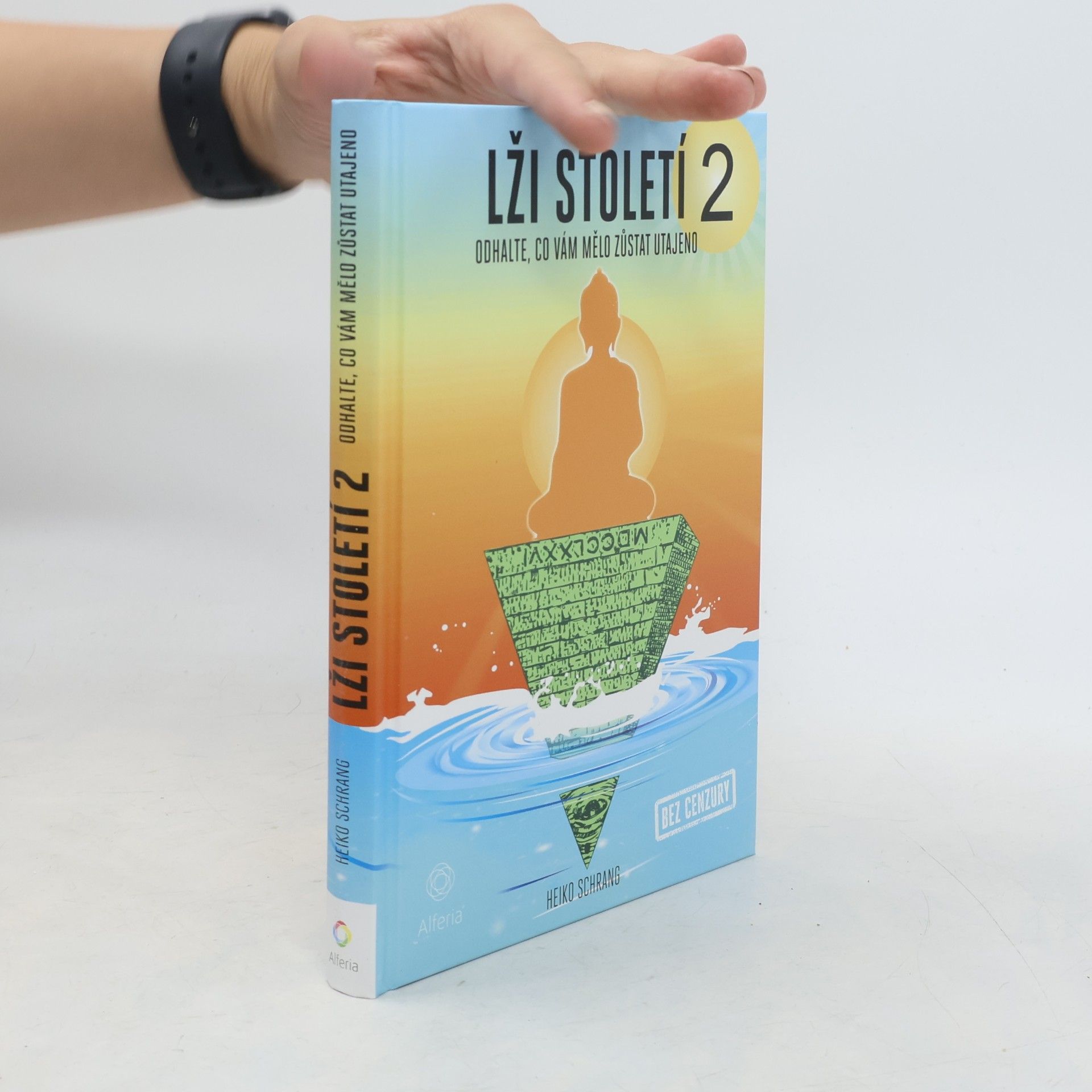 Tomáš Mach Lži století 2 : odhalte, co vám mělo zůstat utajeno