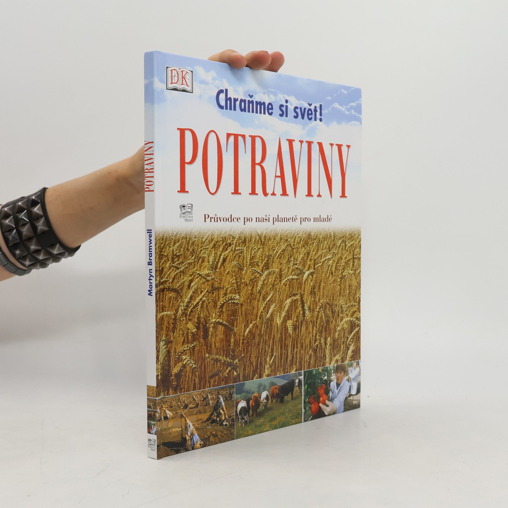Martyn Bramwell Chraňme si svět!. Potraviny