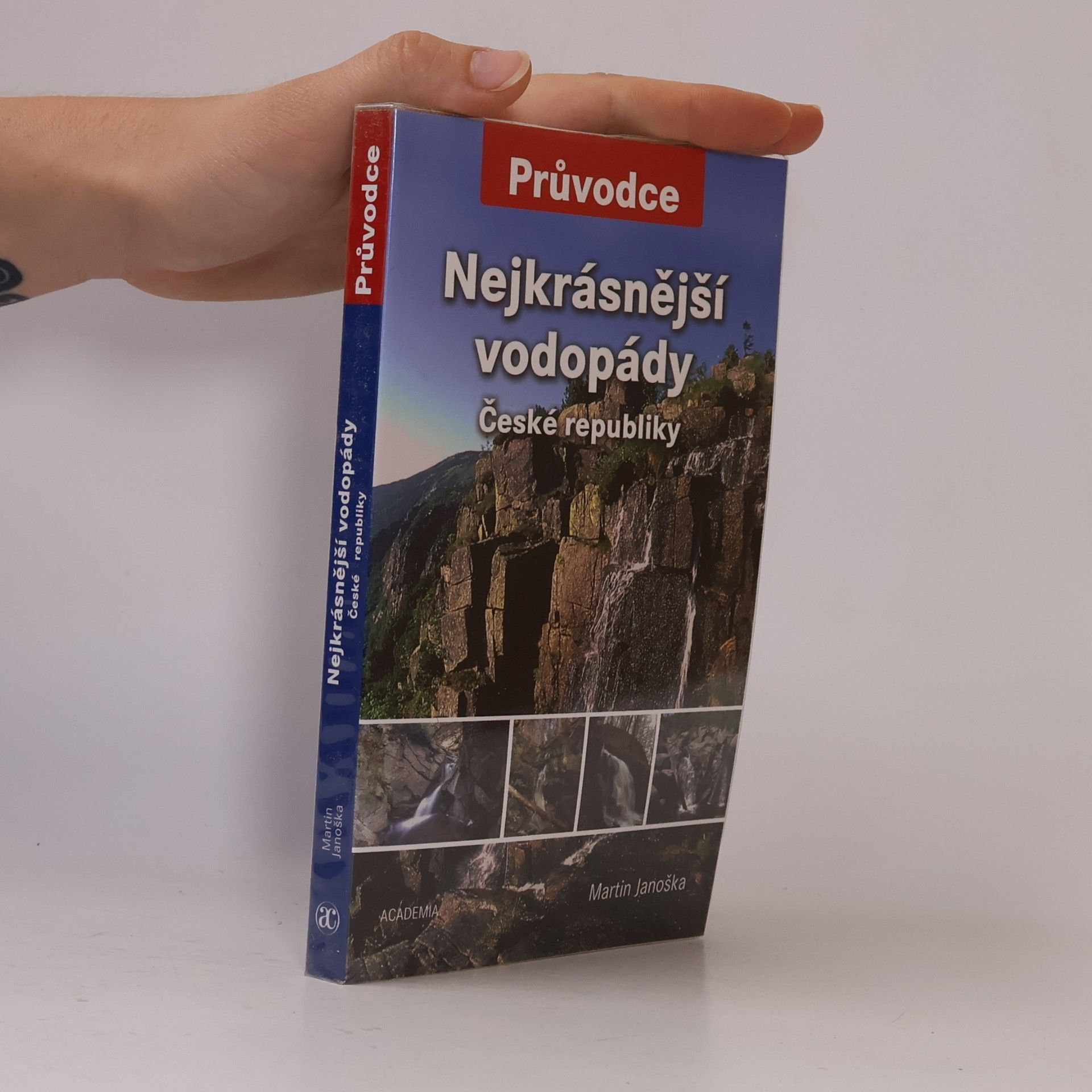Martin Janoška Nejkrásnější vodopády České republiky