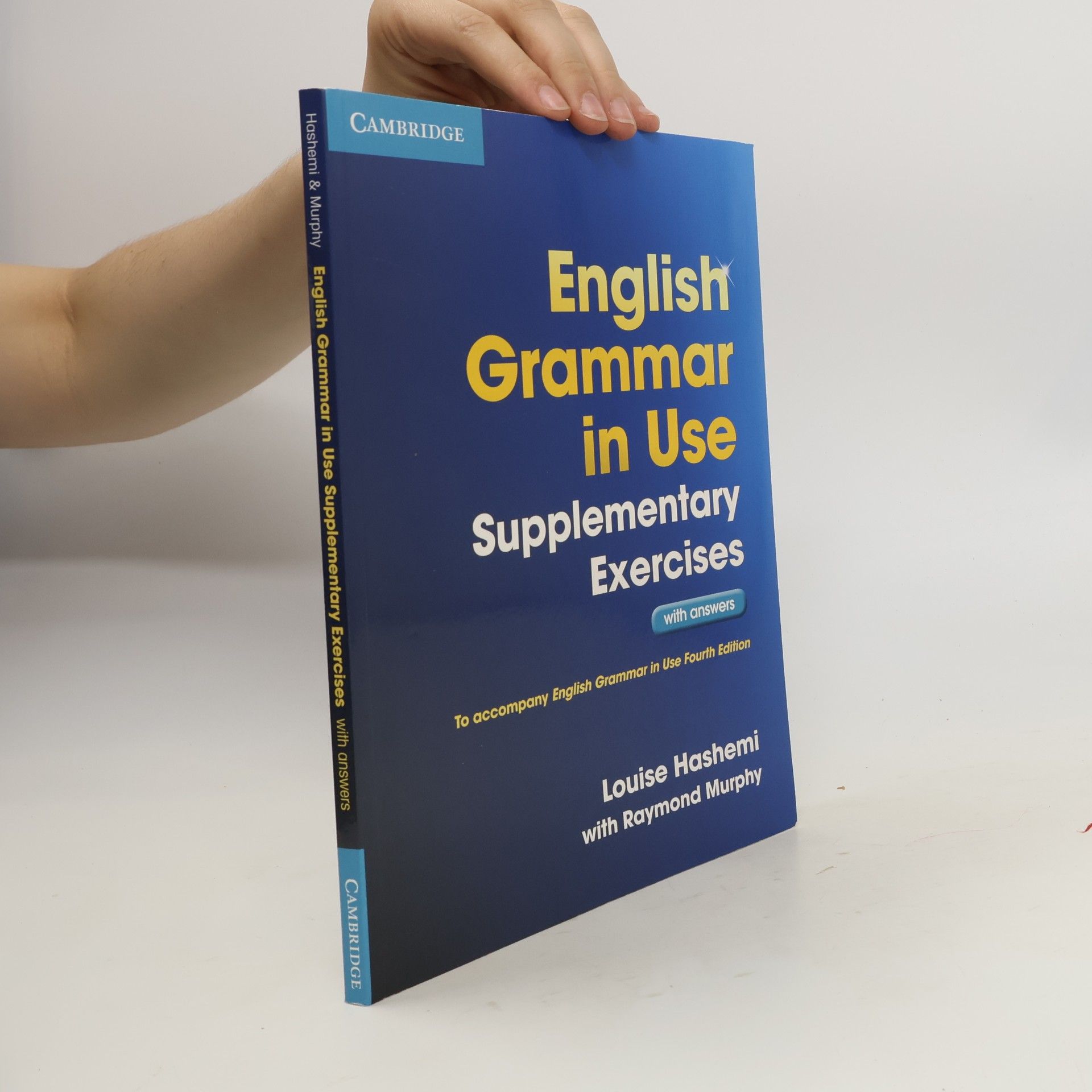 English Grammar in Use. Supplementary Exercises With Answers