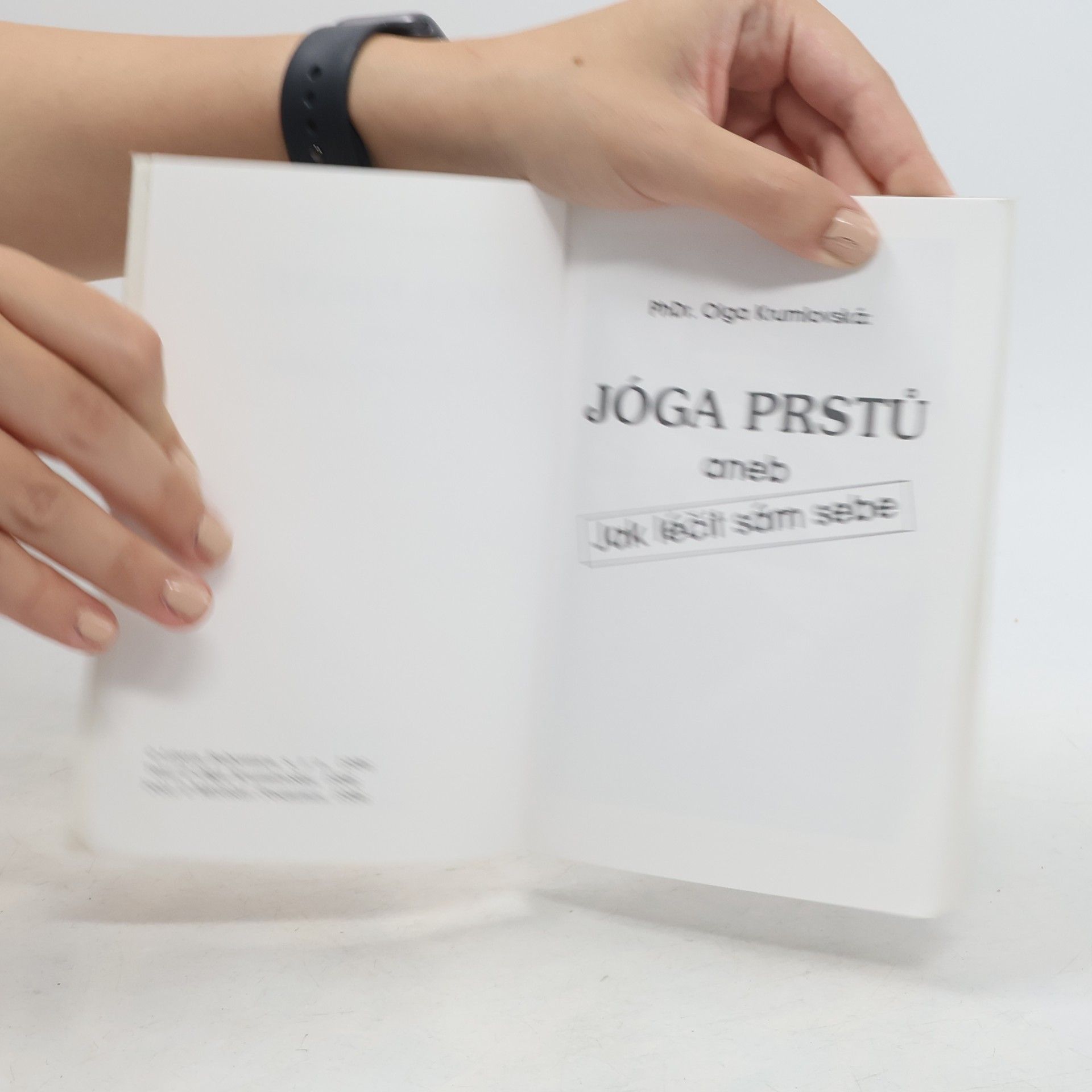 Olga Krumlovská Jóga prstů aneb jak léčit sám sebe