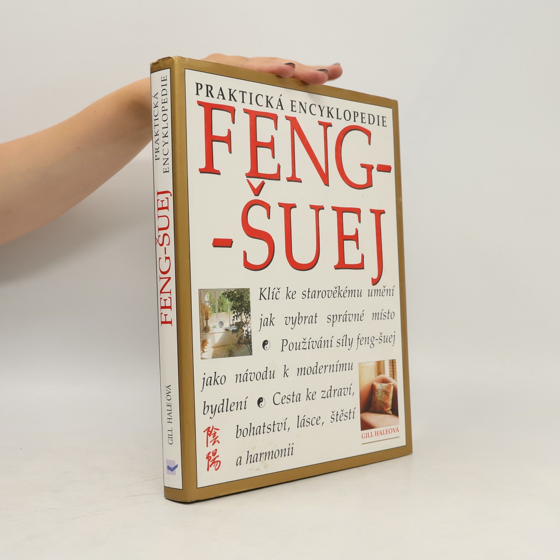 Gill Hale Praktická encyklopedie feng-šuej